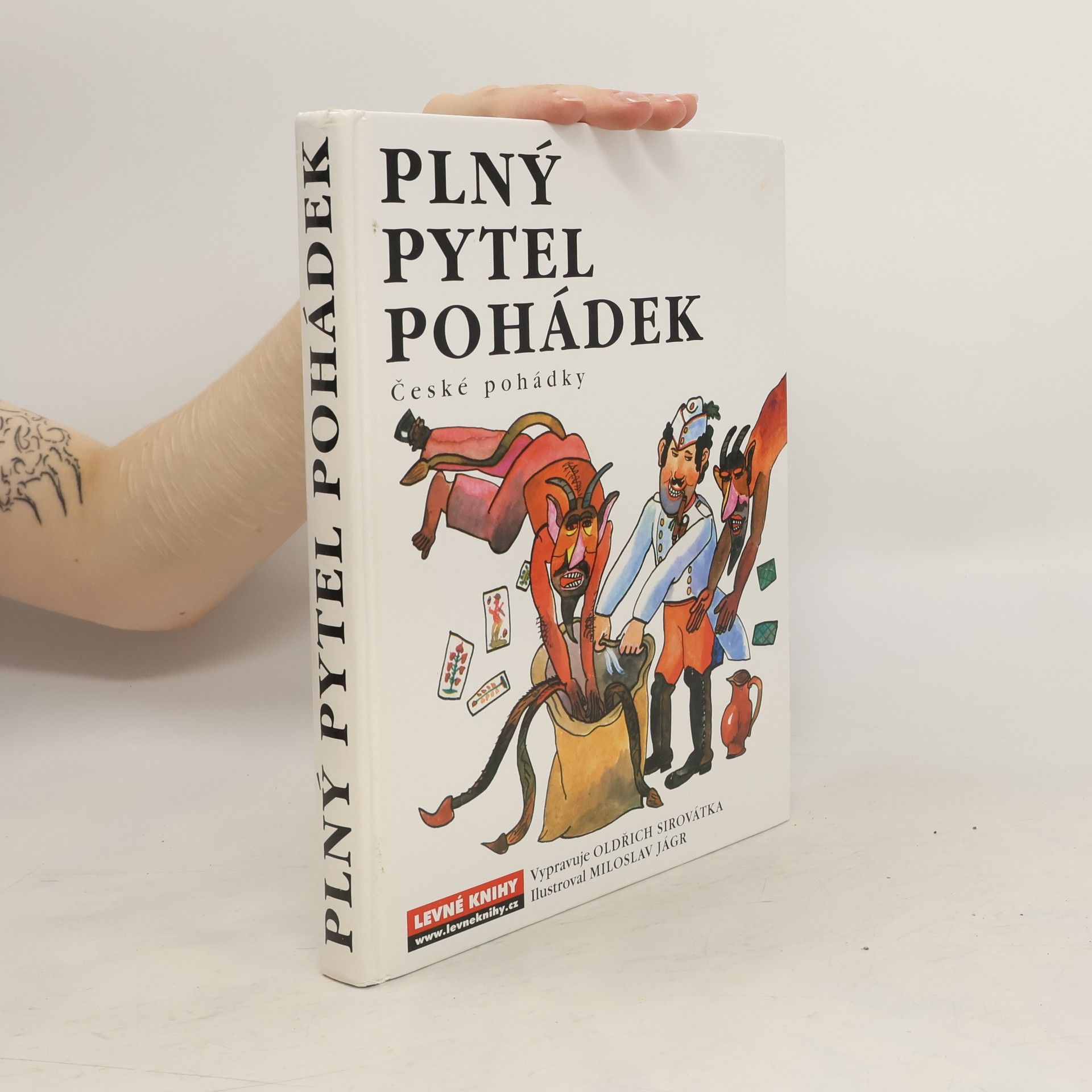 Oldřich Sirovátka Plný pytel pohádek