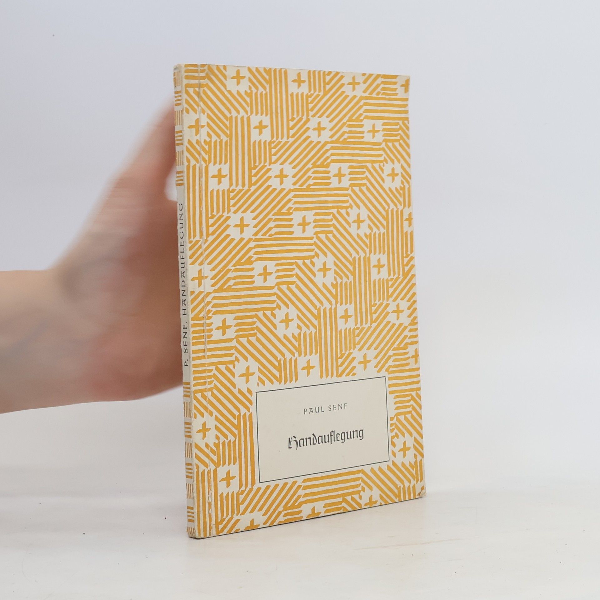 Paul Senf Handauflegung