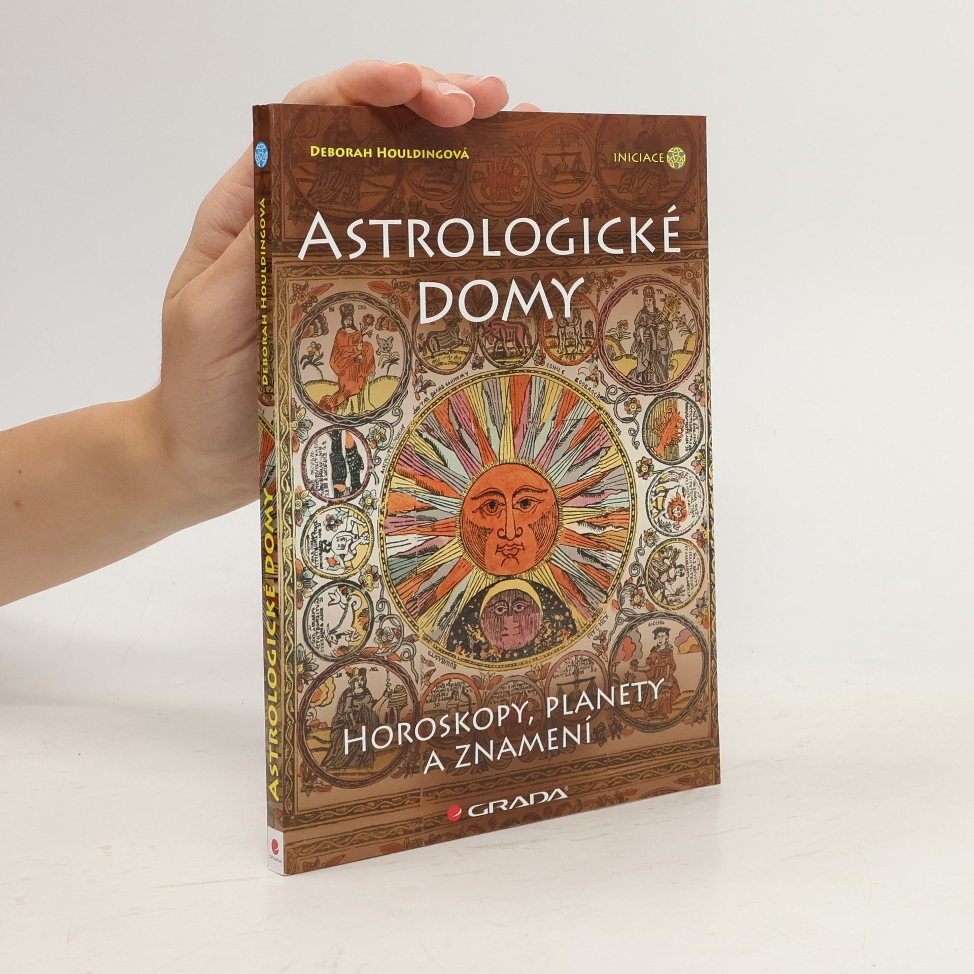 Deborah Houlding Astrologické domy - horoskopy, planety a znamení