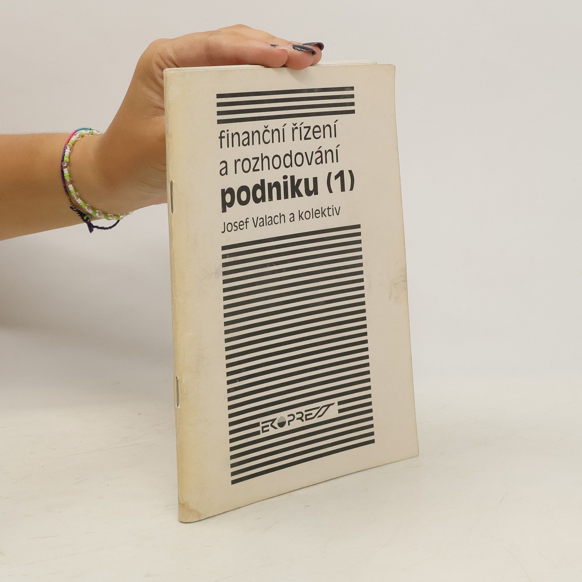 Josef Valach Finanční řízení a rozhodování podniku 1