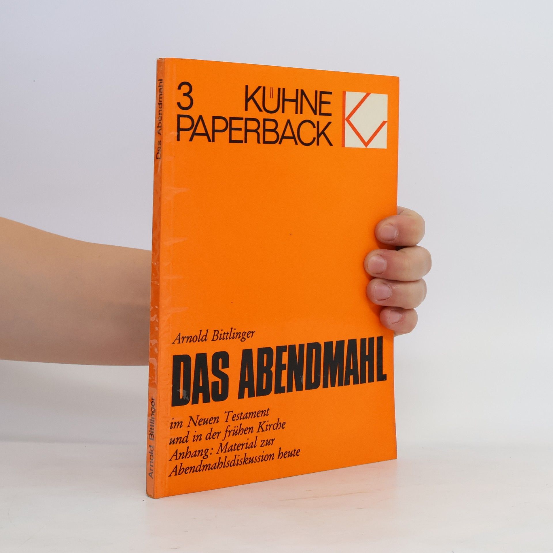 Arnold Bittlinger Das Abendmahl