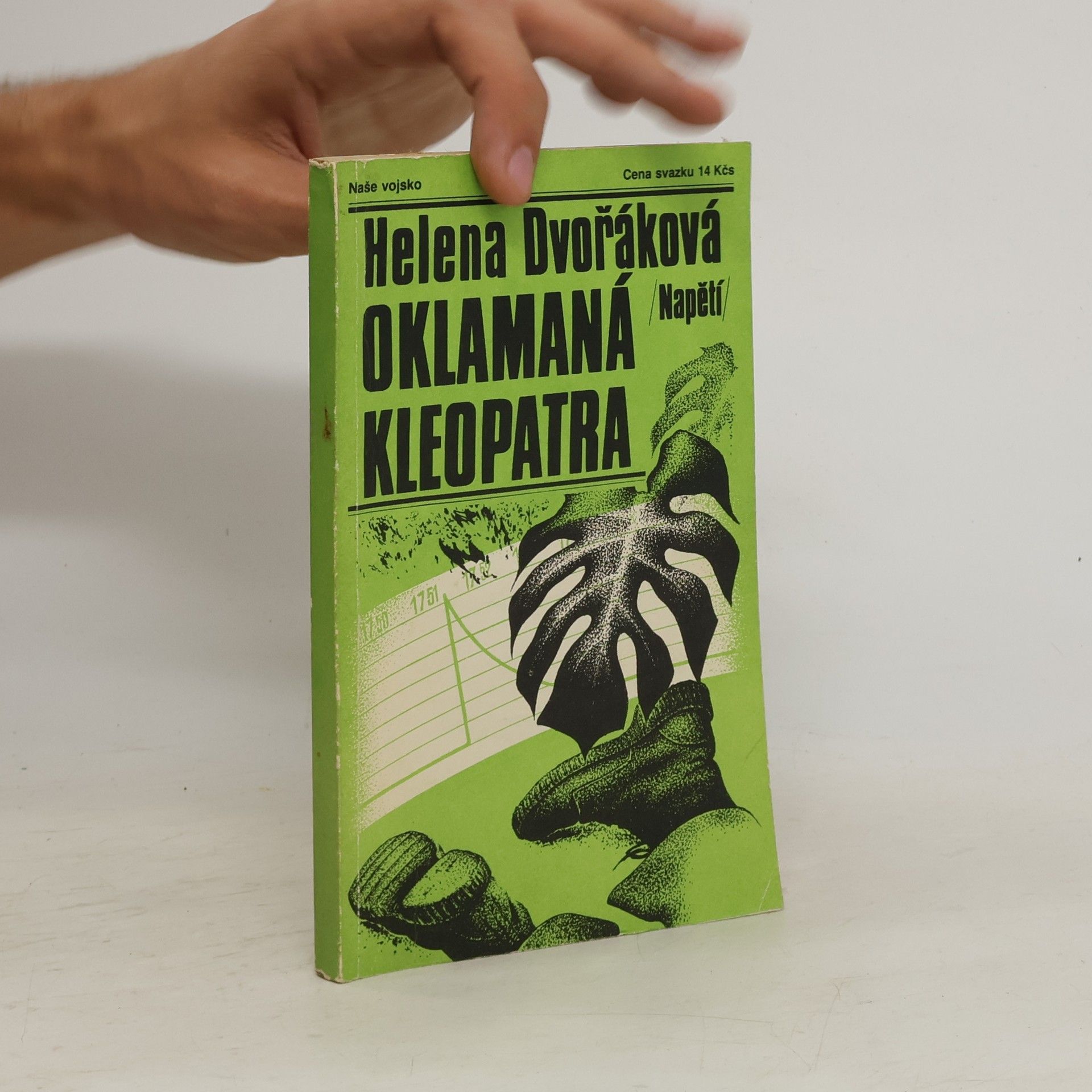 Helena Dvořáková Oklamaná Kleopatra