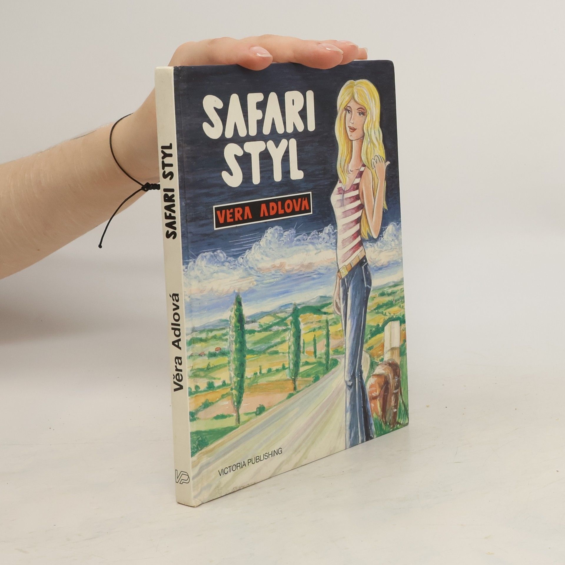 Adlová Věra Safari styl (aneb v honbě za láskou)
