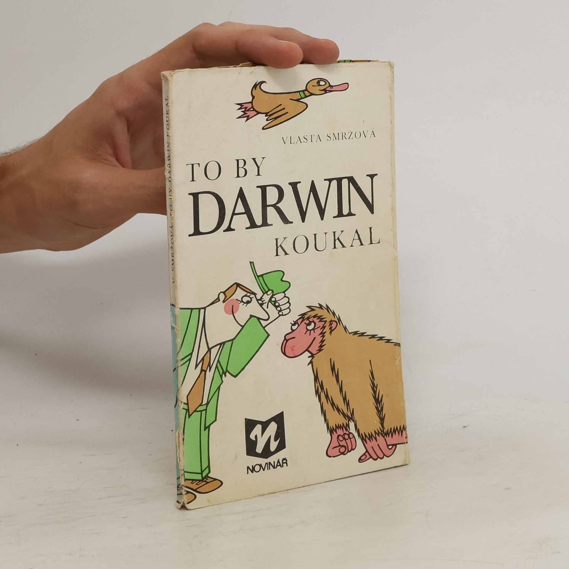 Vlasta Smržová To by Darwin koukal