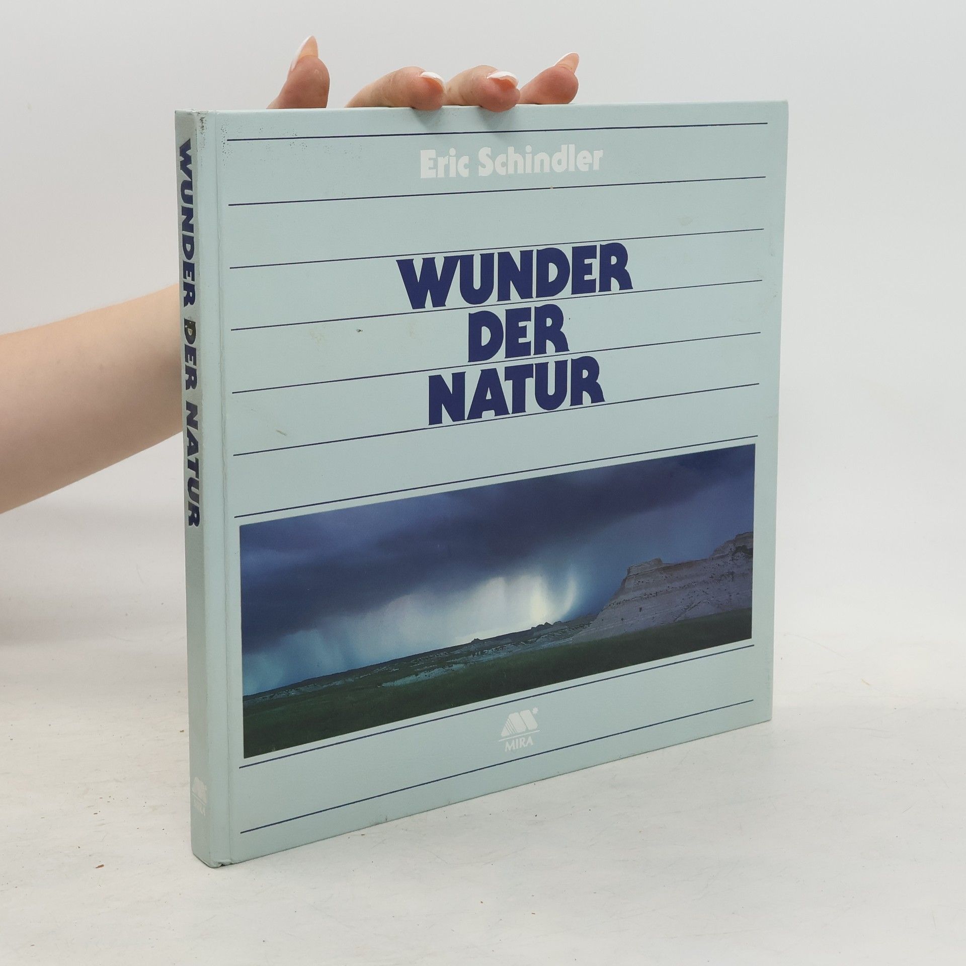 Eric Schindler Wunder der Natur