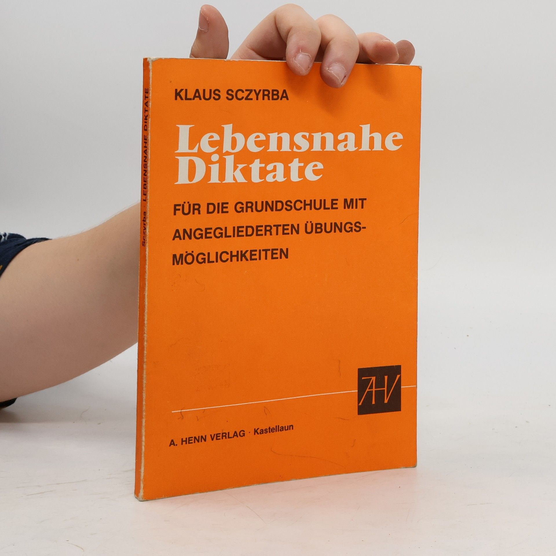 Klaus Sczyrba Lebensnahe Diktate