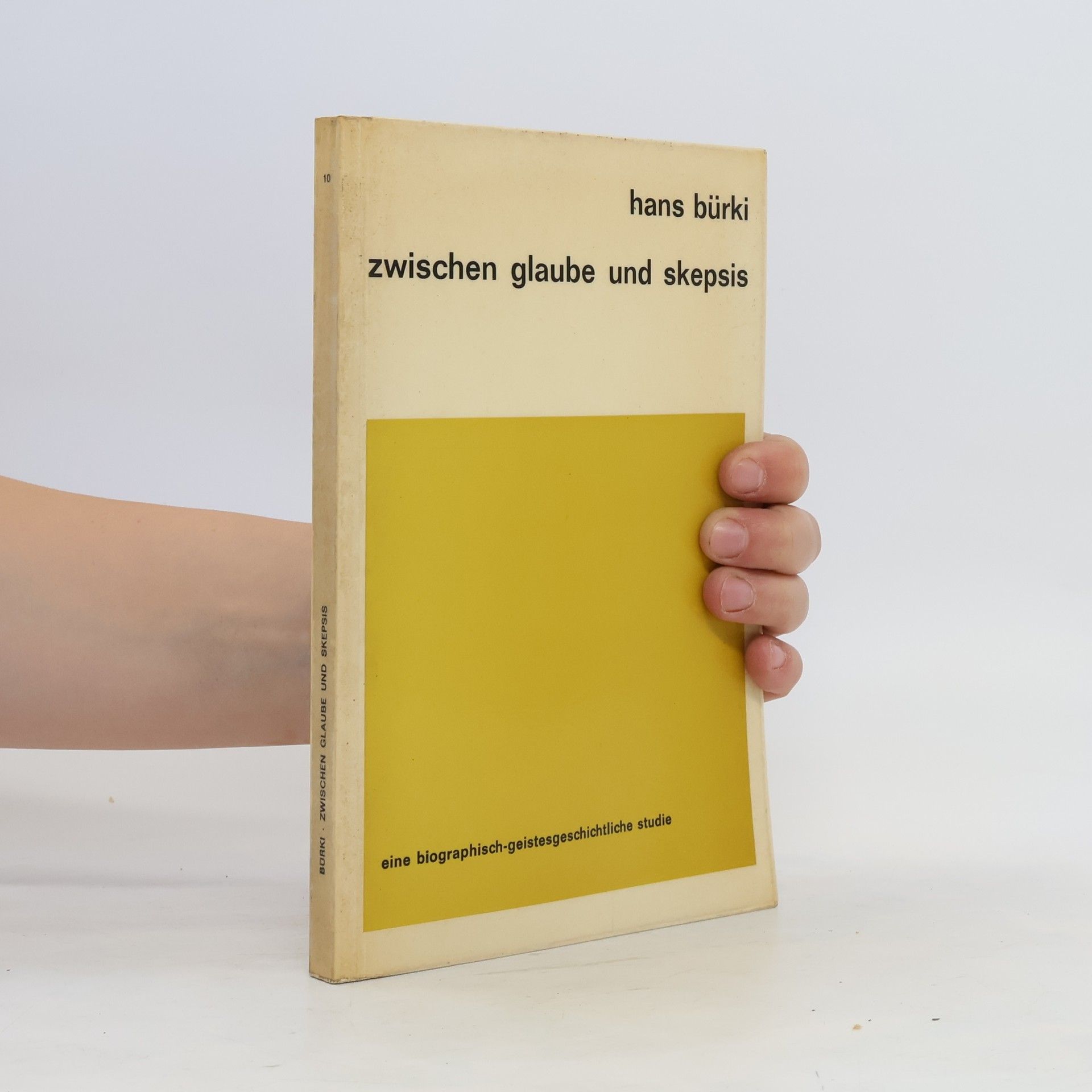 Hans Bürki Zwischen Glaube und Skepsis