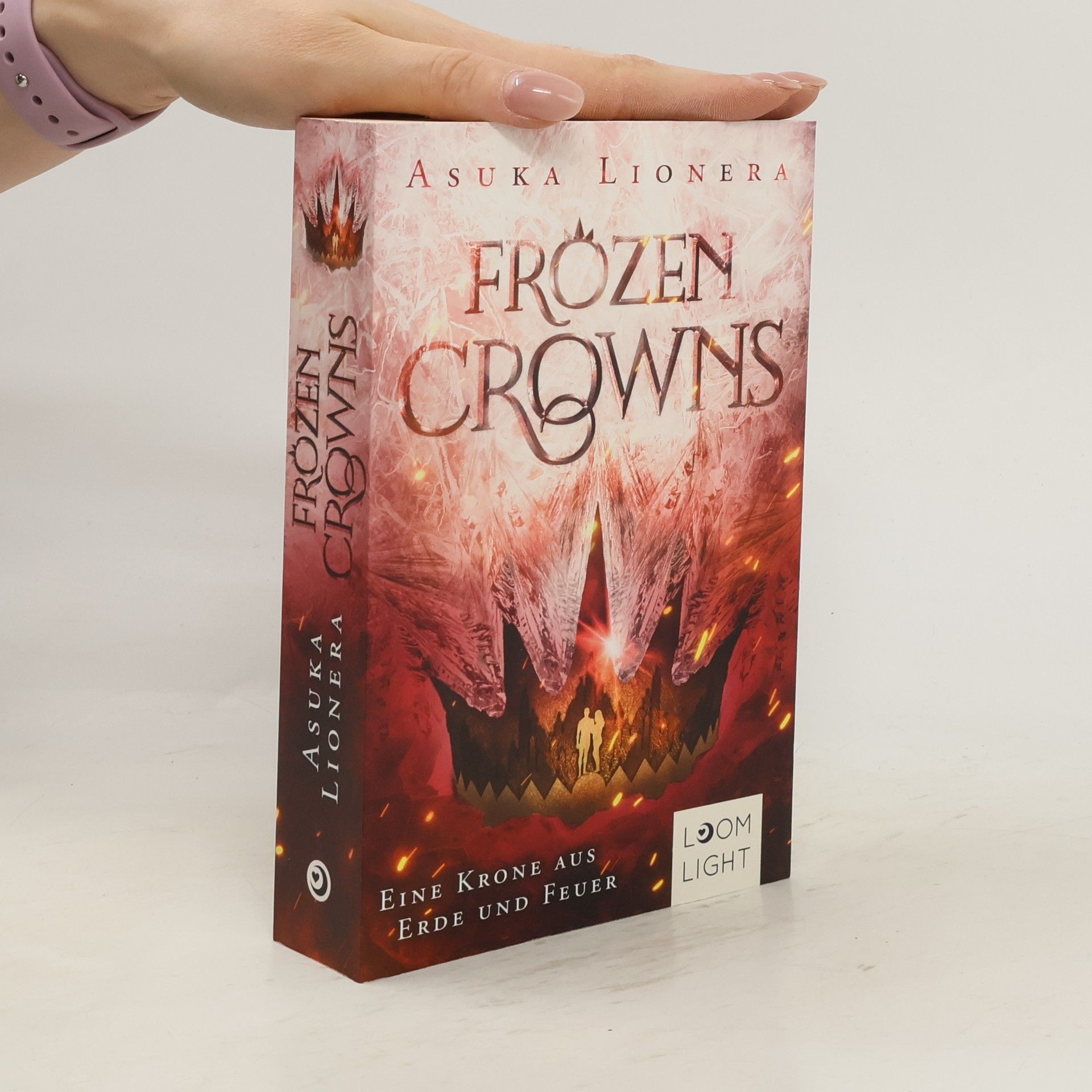 Asuka Lionera Frozen Crowns 2: Eine Krone aus Erde und Feuer