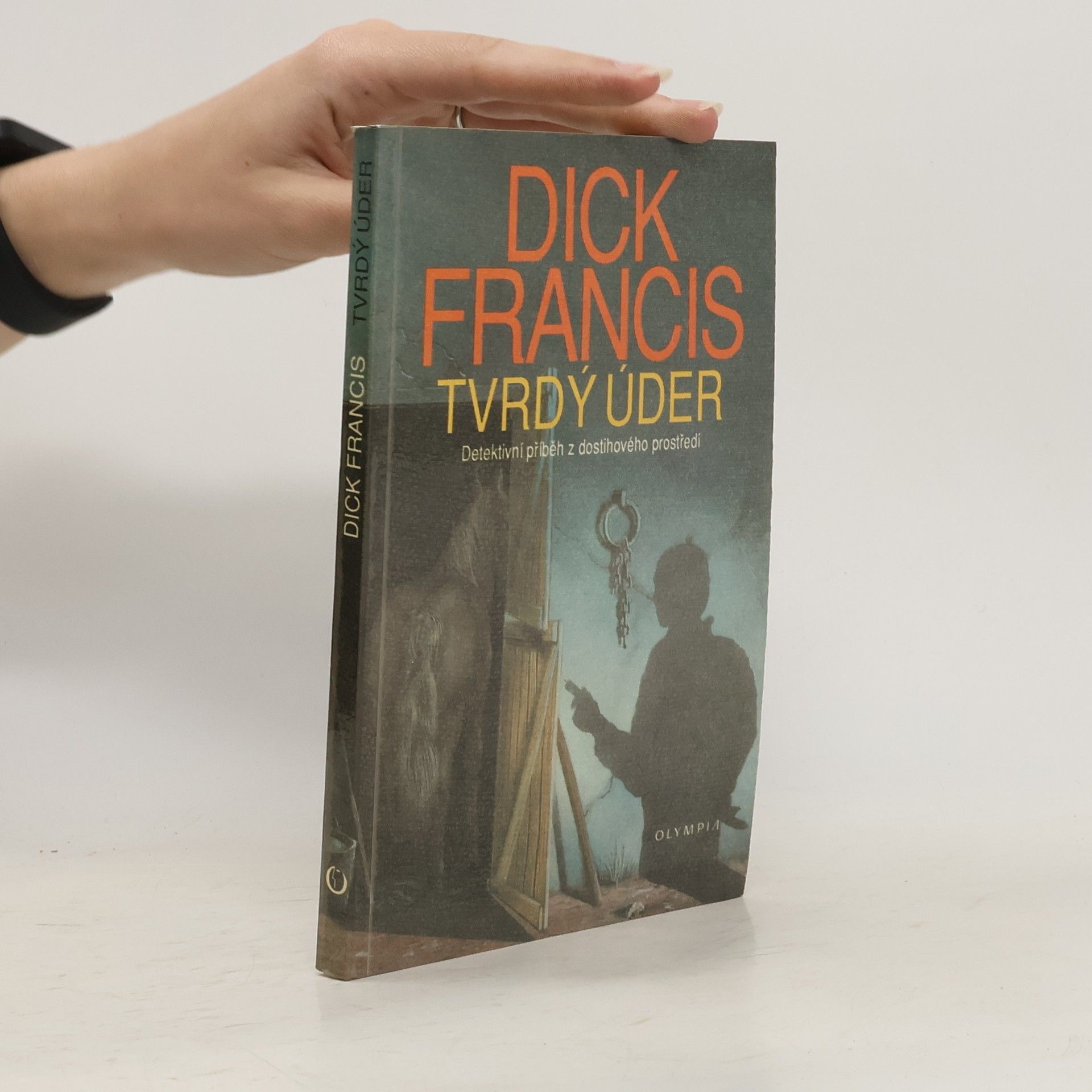 Dick Francis Tvrdý úder