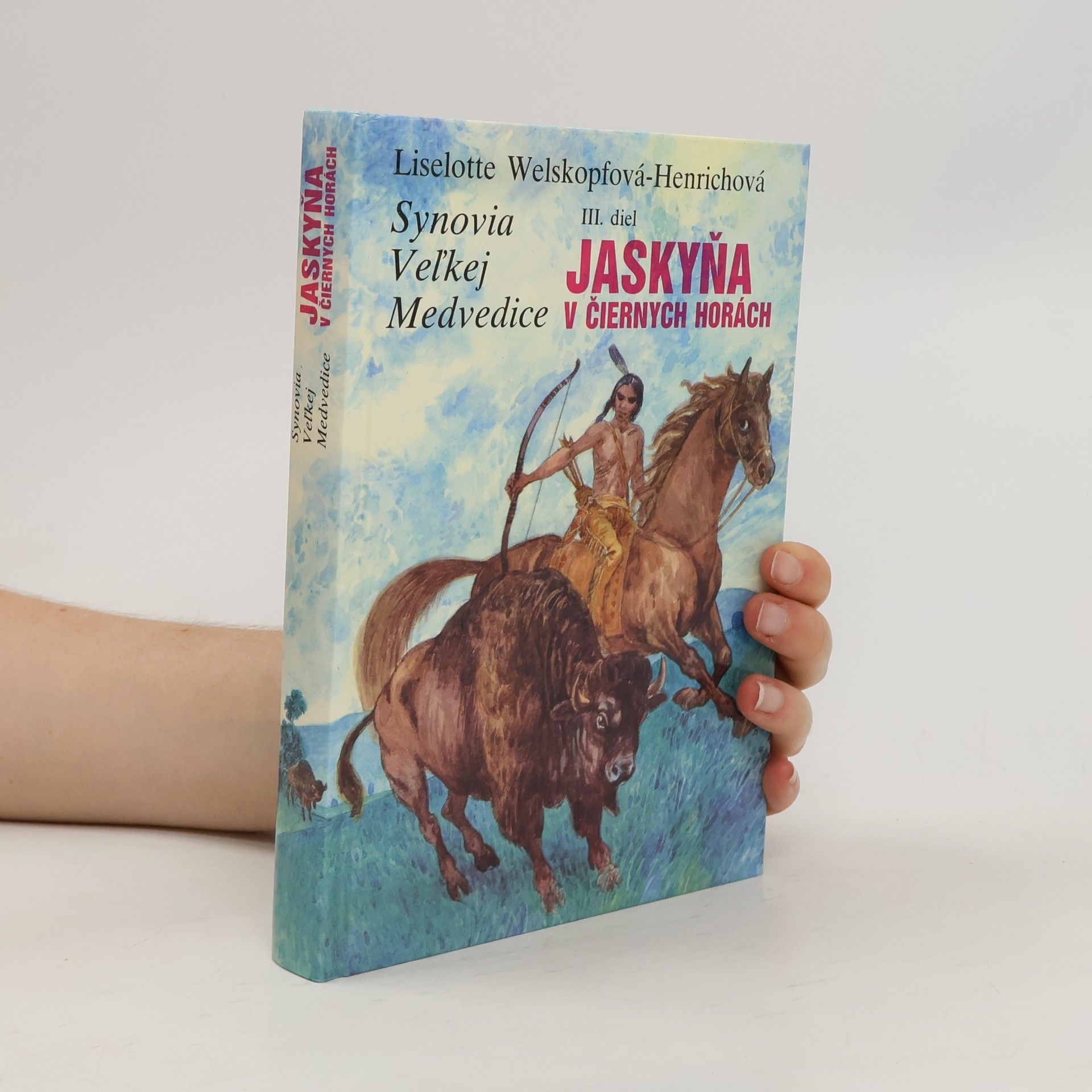 Liselotte Welskopfová-Henrichová Jaskyňa v Čiernych horách