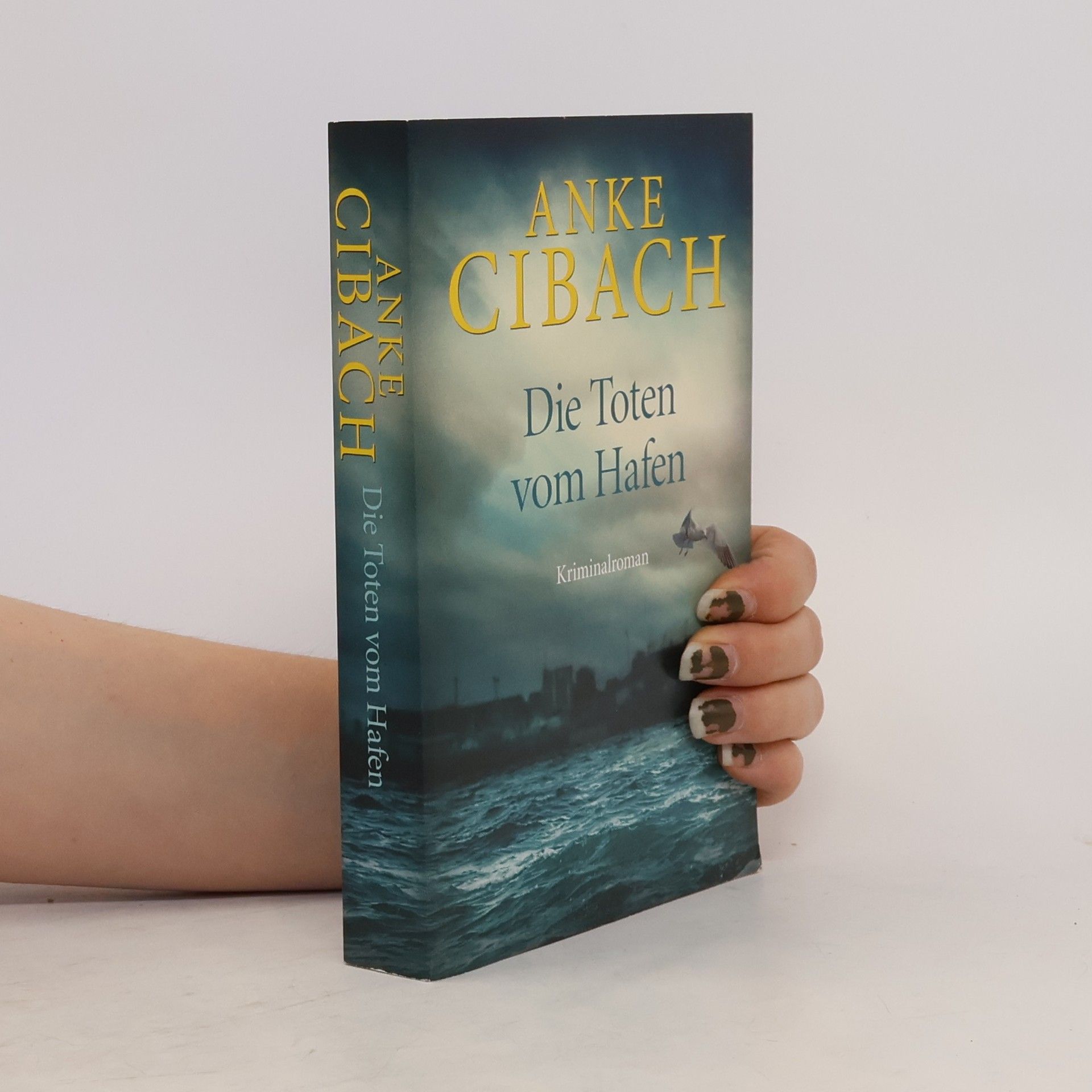 Anke Cibach Die Toten vom Hafen