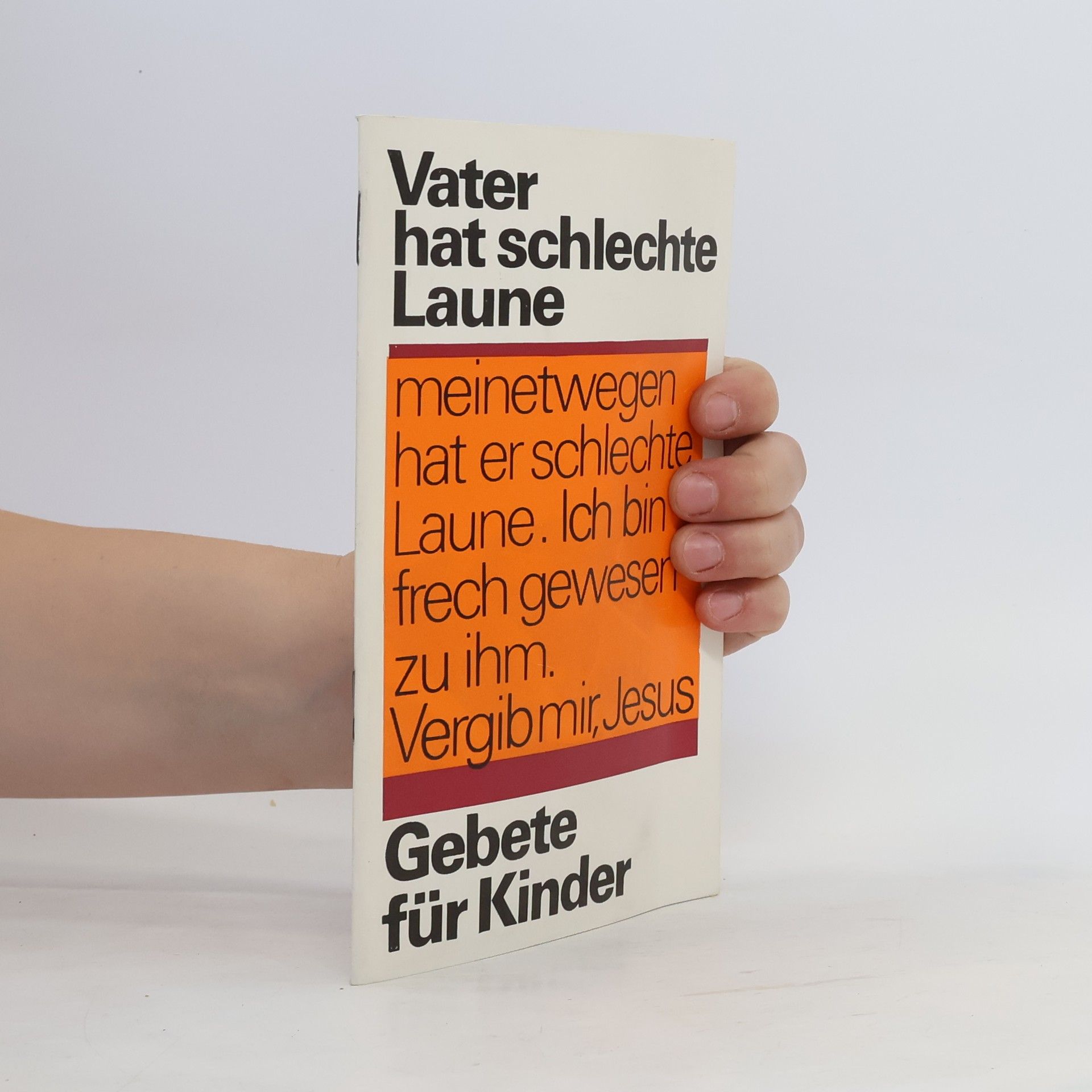 Dietrich Mendt Vater hat schlechte Laune