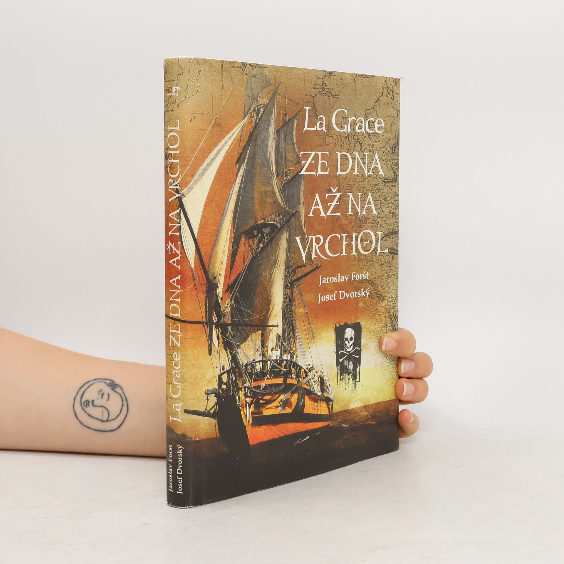 Jaroslav Foršt La Grace - Ze dna až na vrchol