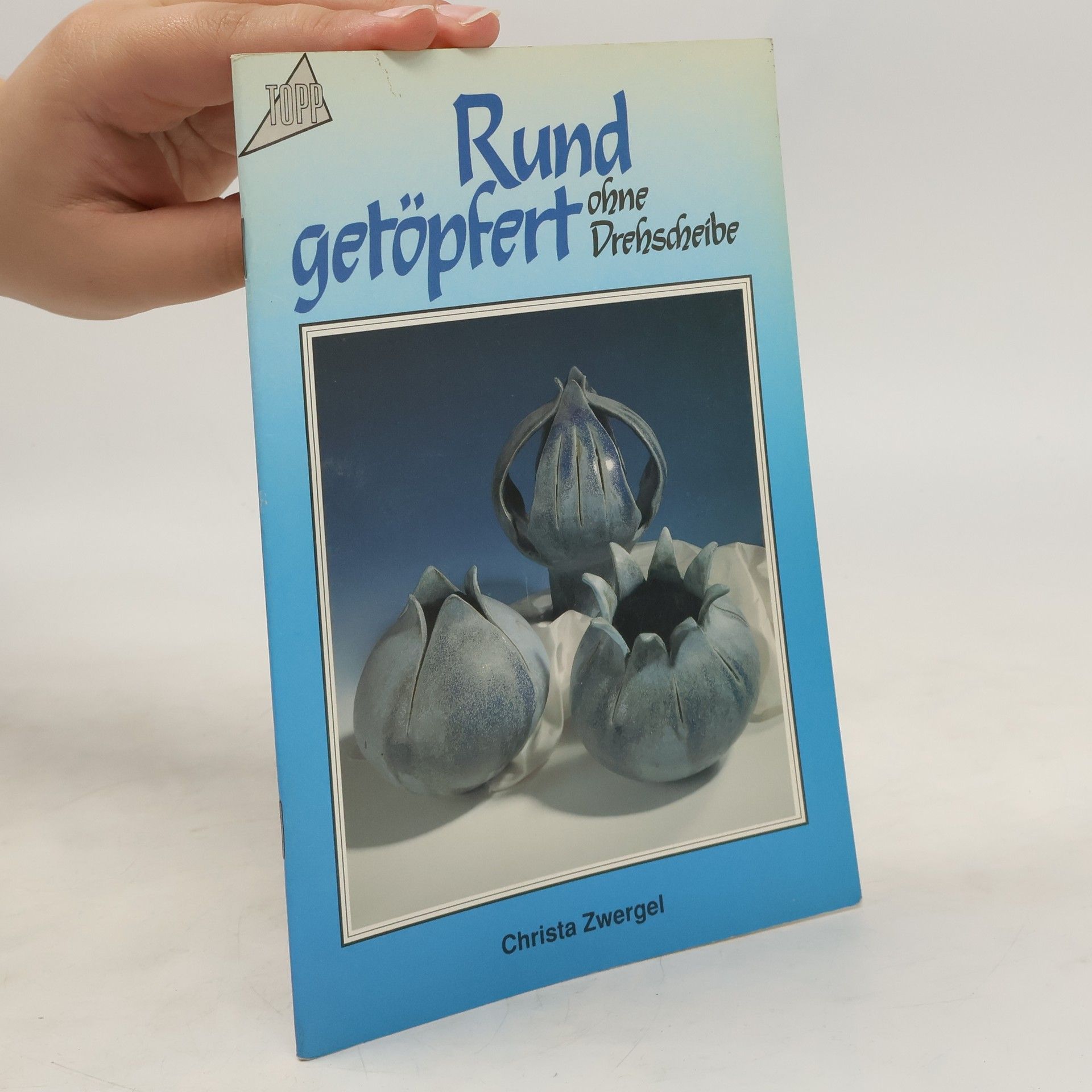 Autorenkollektiv Rund getöpfert ohne Drehscheibe