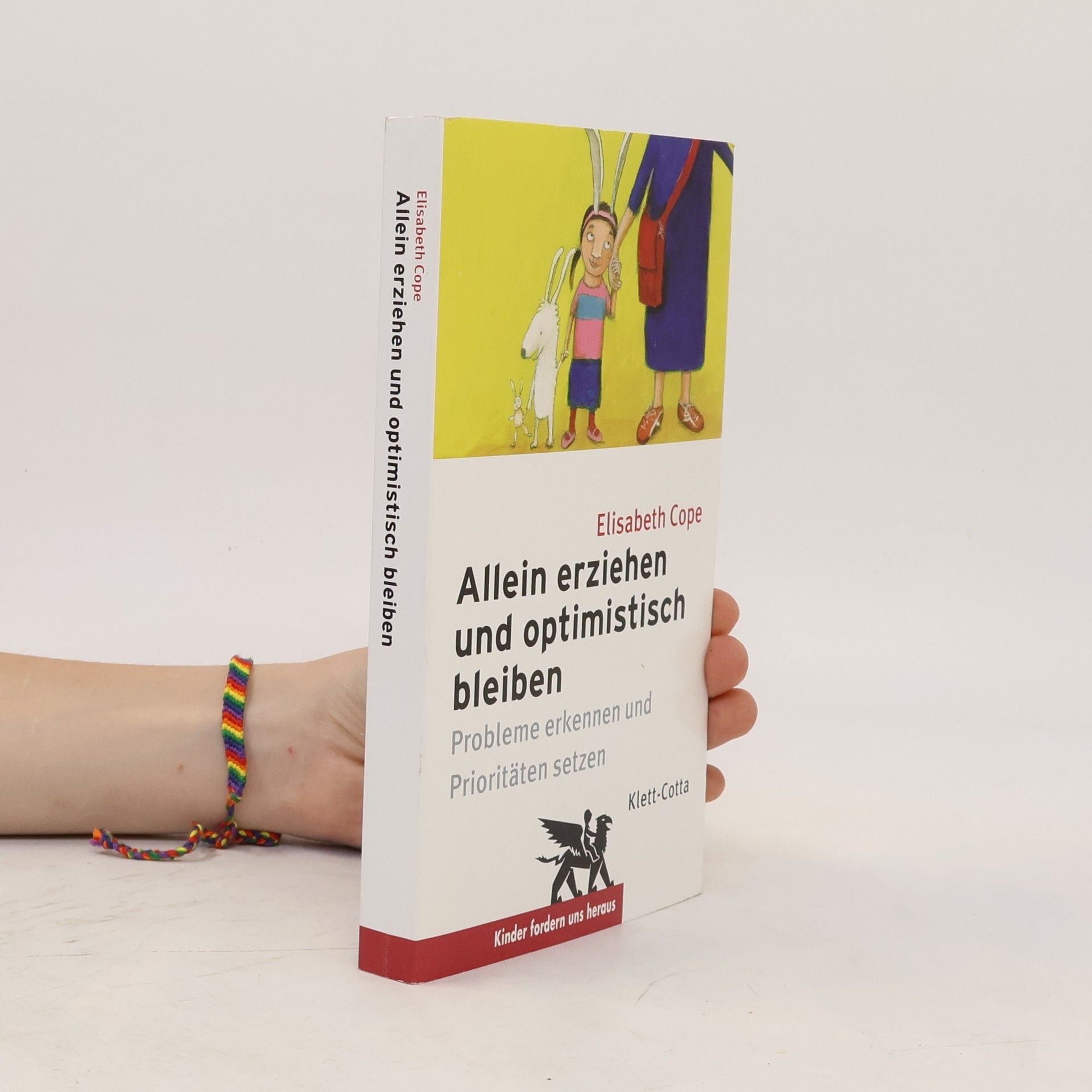 Elisabeth Cope Allein erziehen und optimistisch bleiben