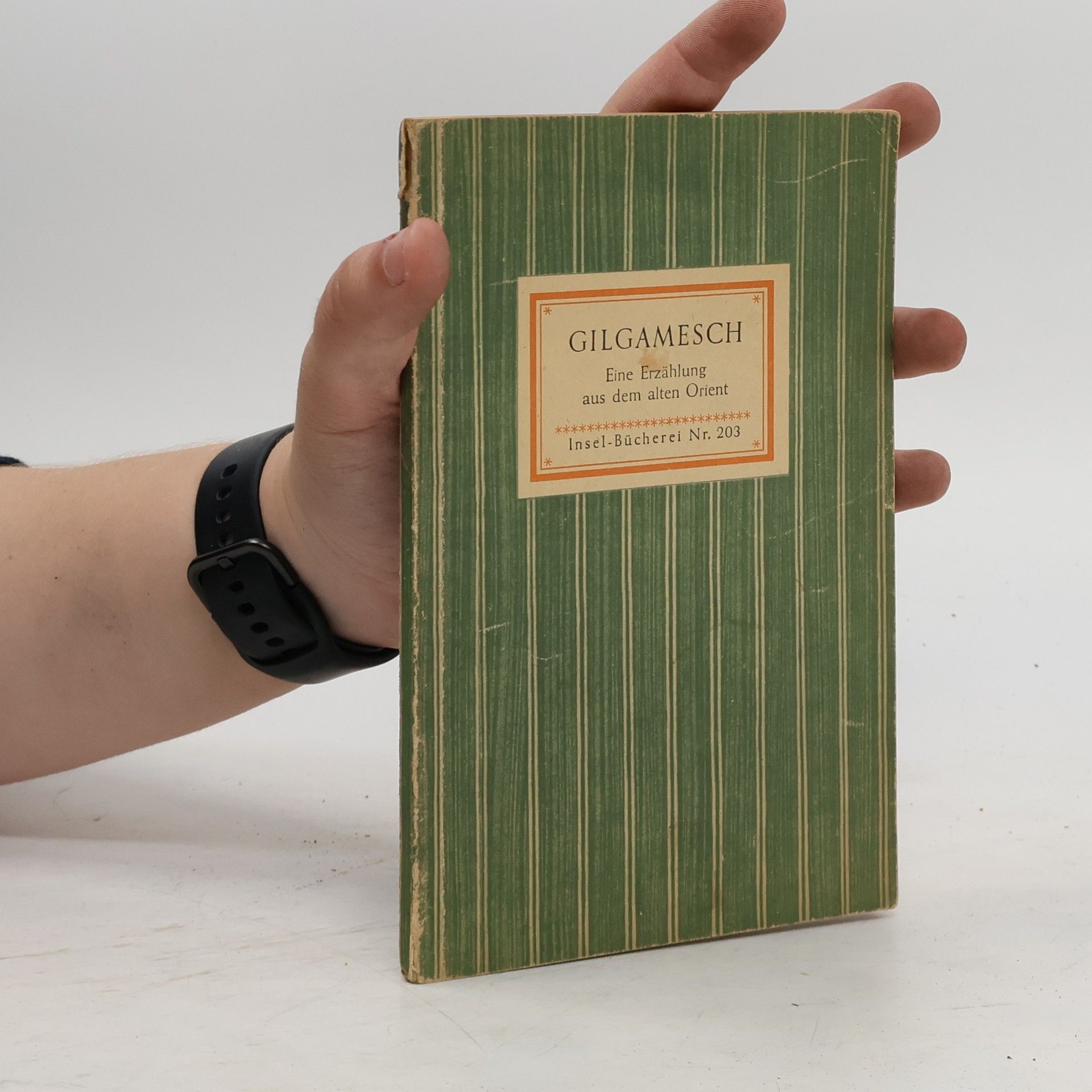 Georg Burckhardt Gilgamesch. Eine Erzählung aus dem alten Orient