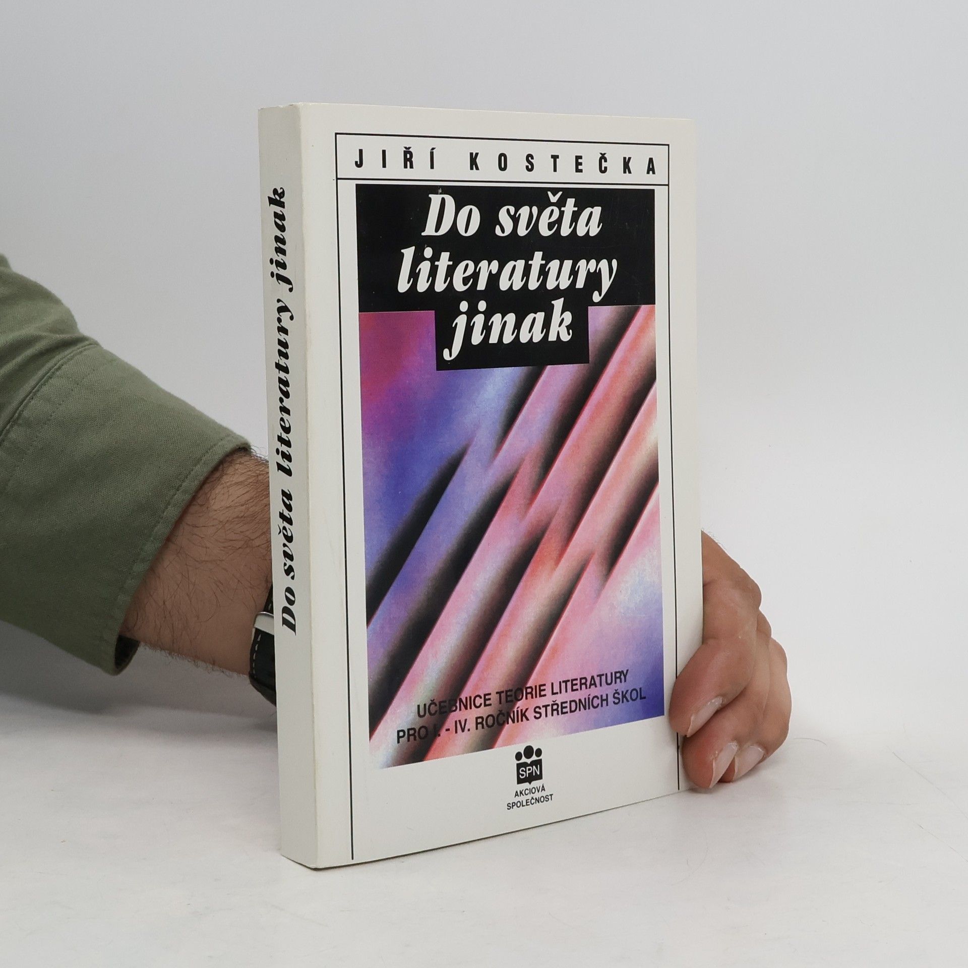 Jiří Kostečka Do světa literatury jinak