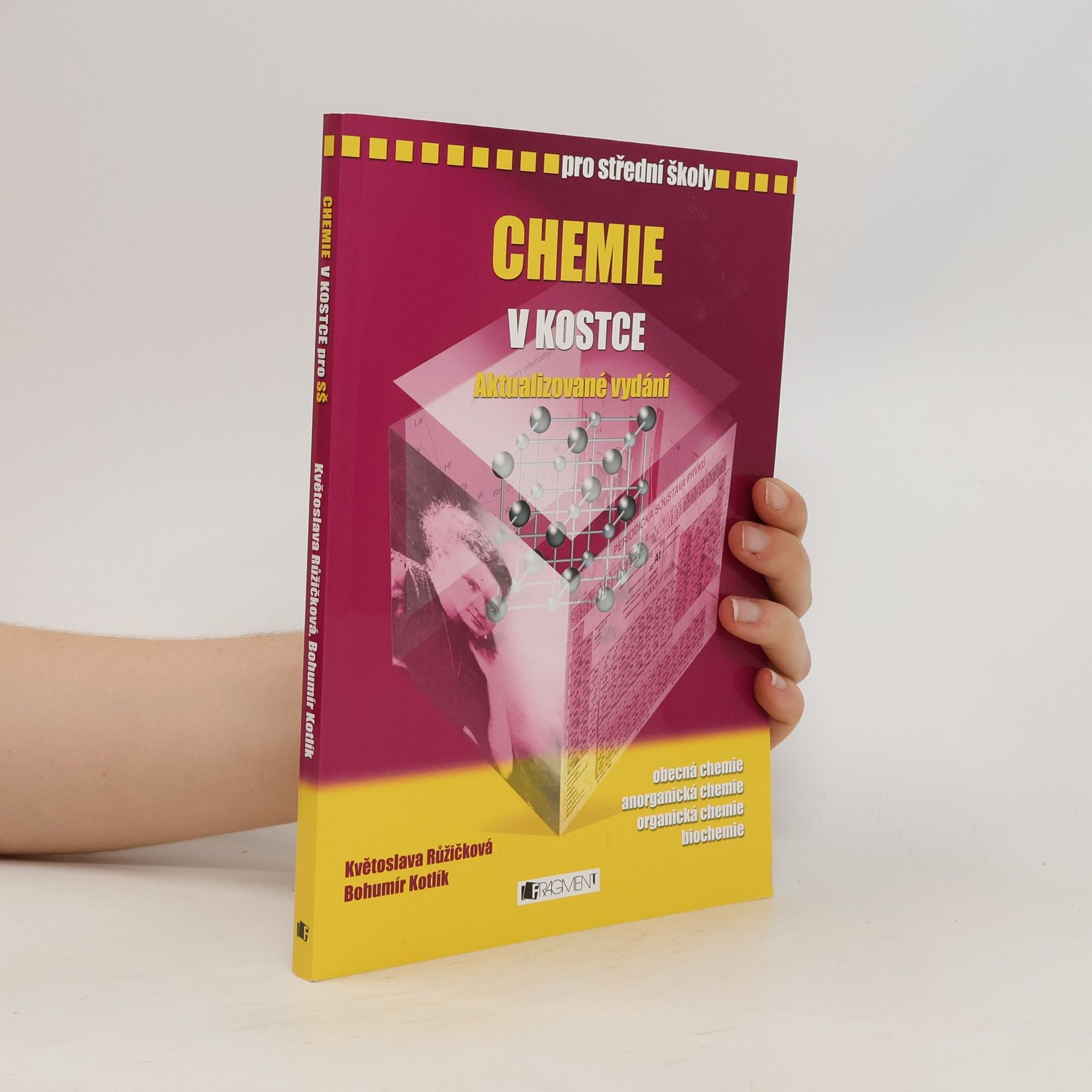 Květoslava Růžičková Chemie v kostce
