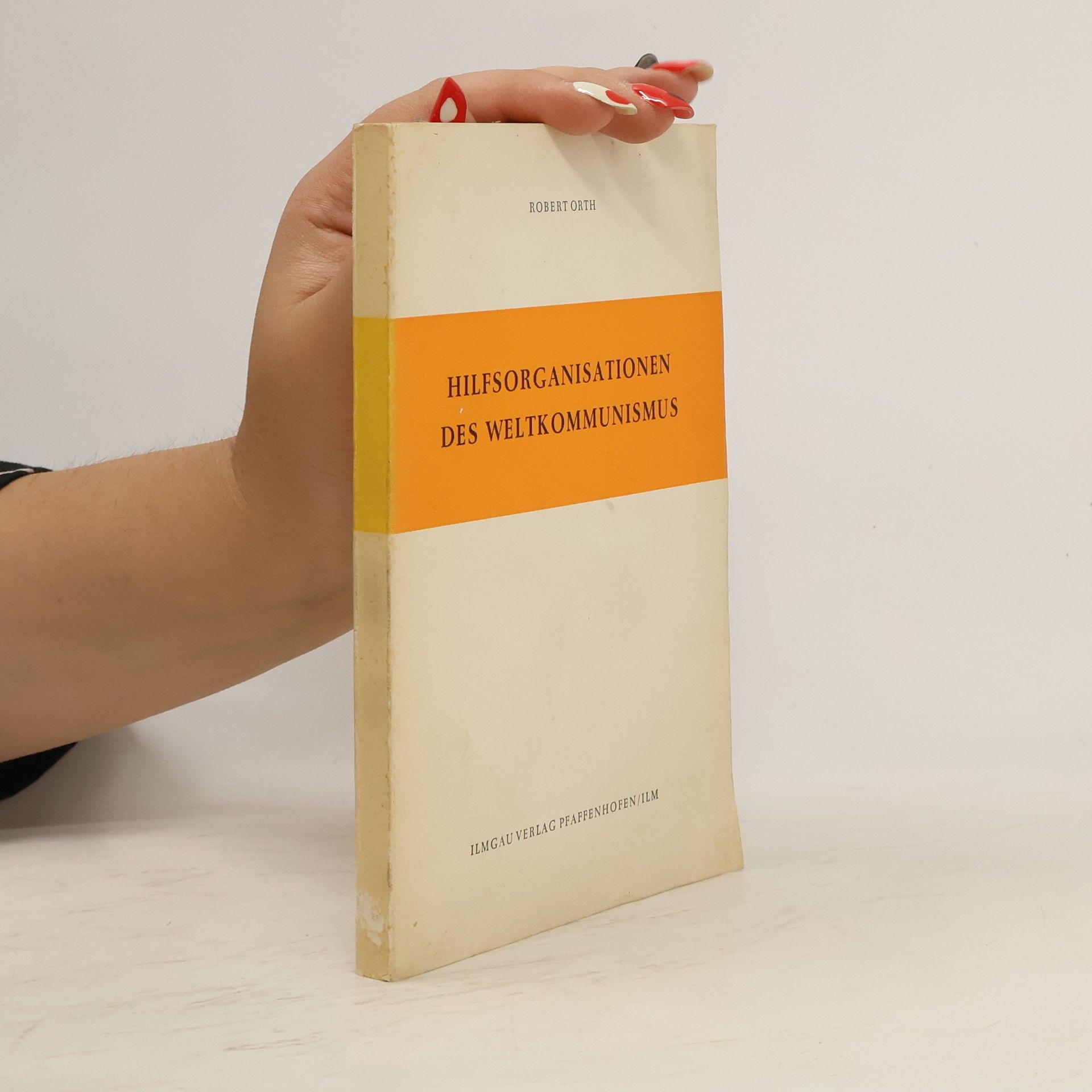 Robert Orth Hilfsorganisationen des Weltkommunismus