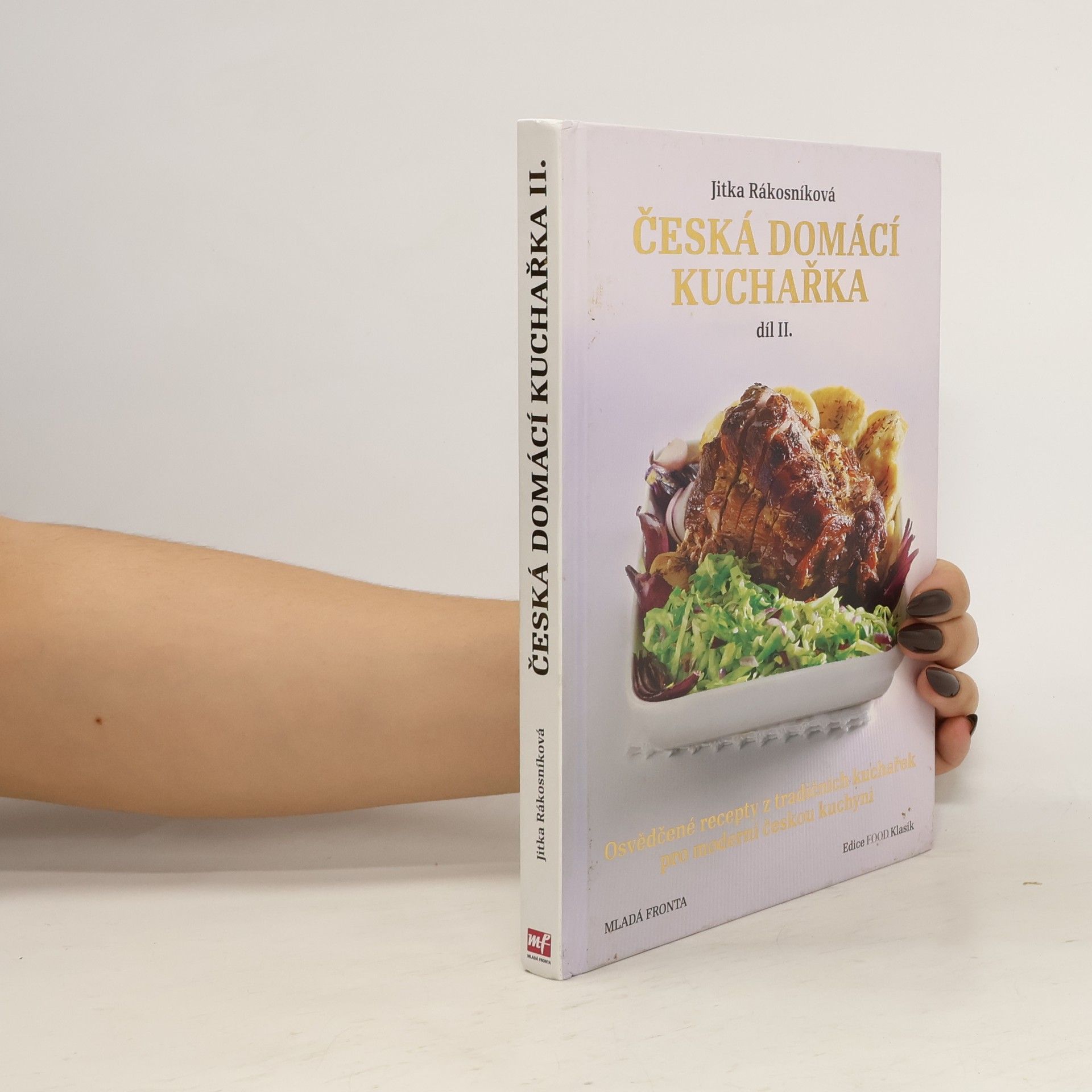 Jitka Rákosníková Česká domácí kuchařka. 2. díl