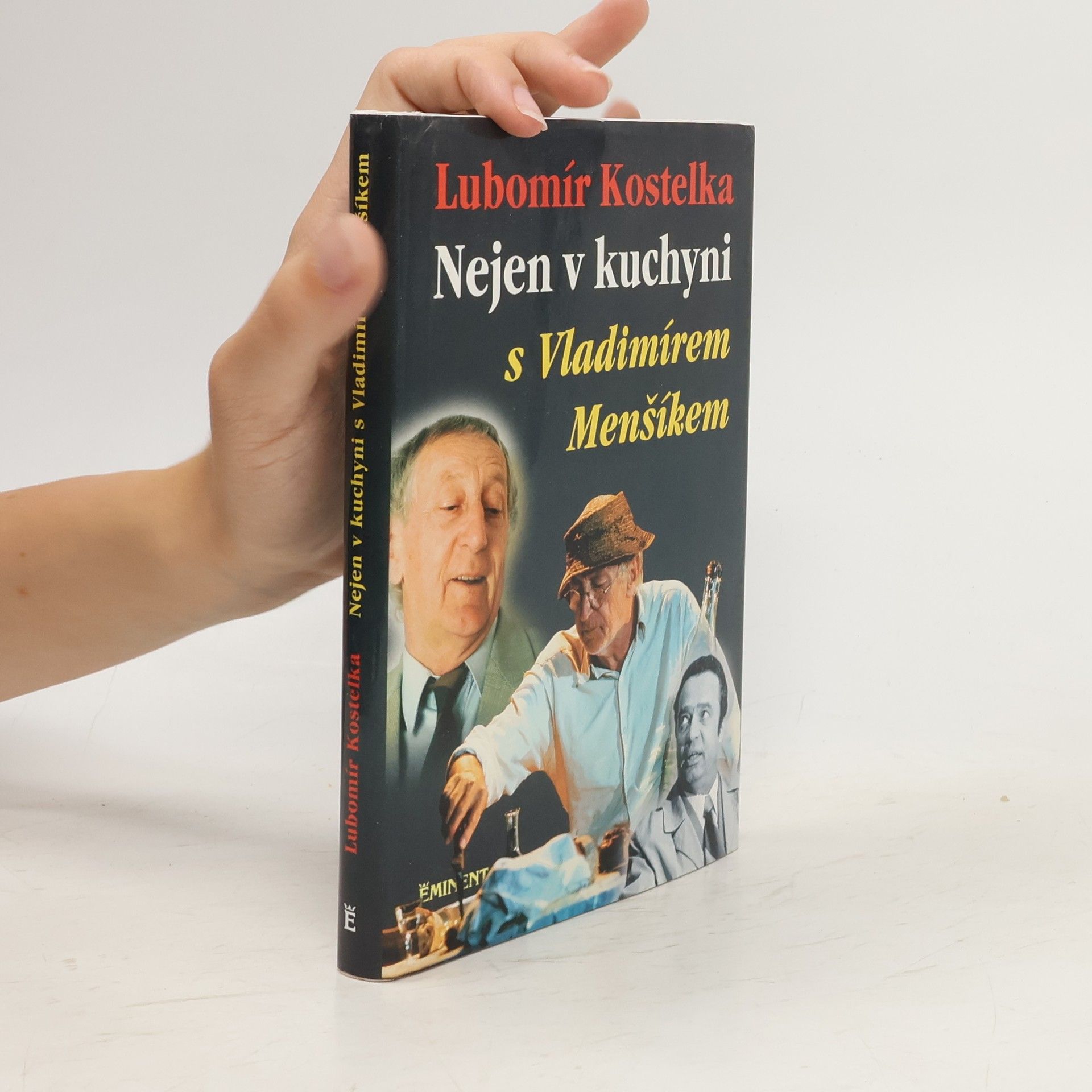 Kostelka Lubomír Nejen v kuchyni s Vladimírem Menšíkem
