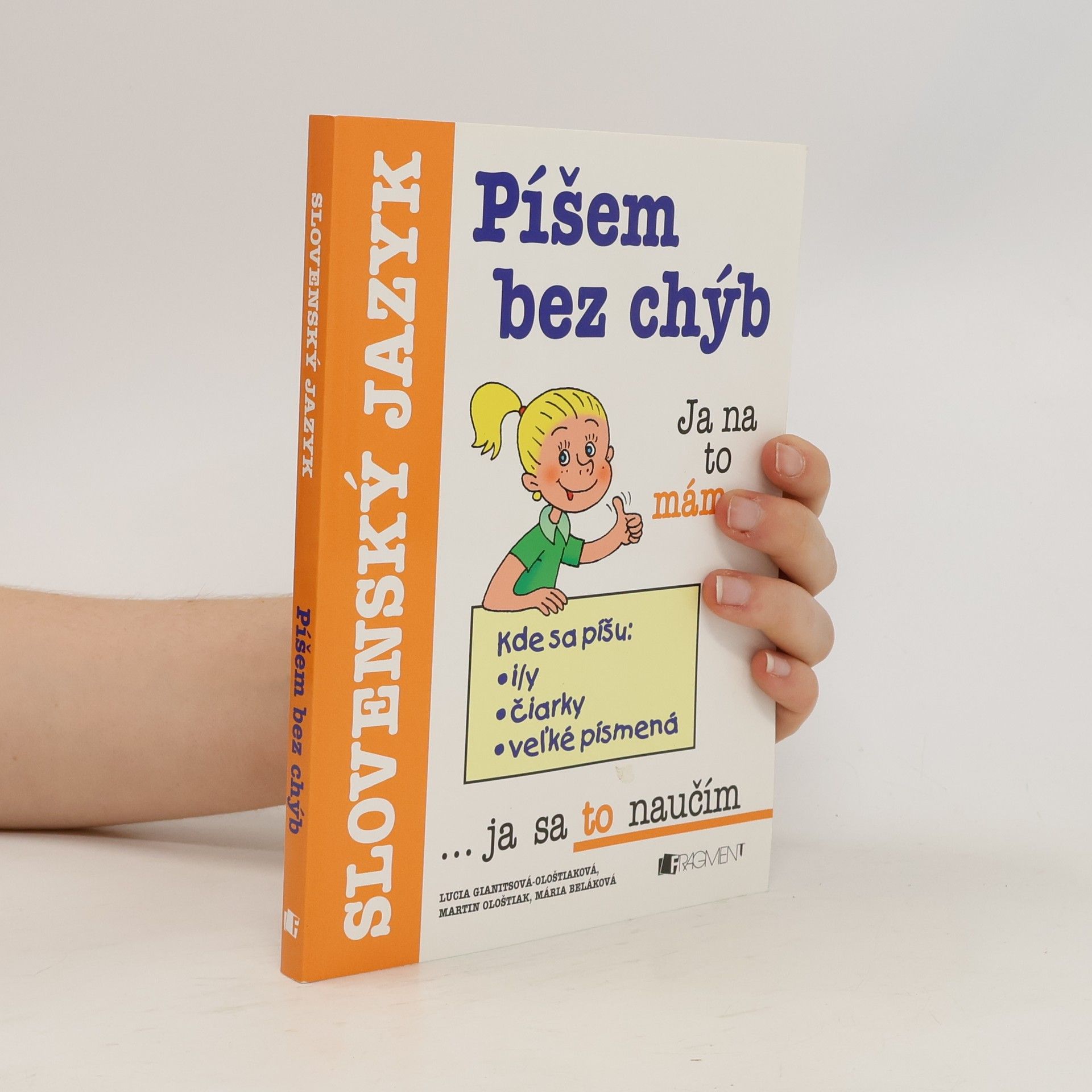 Lucia Gianitsová Ološtiaková Píšem bez chýb