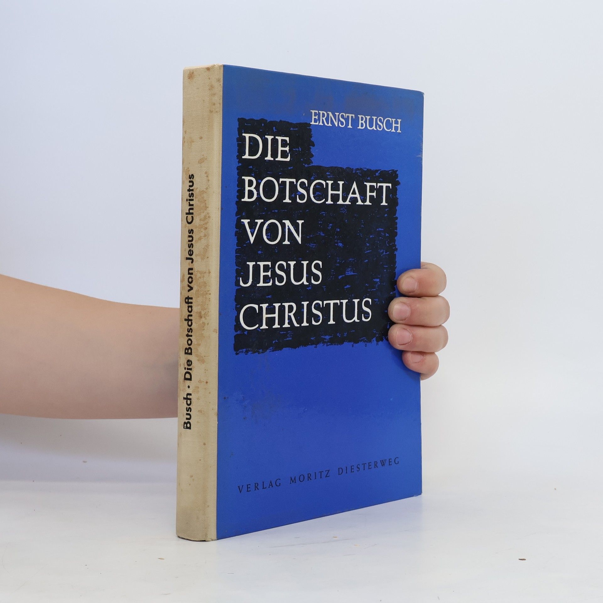 Ernst Busch Die Botschaft von Jesus Christus