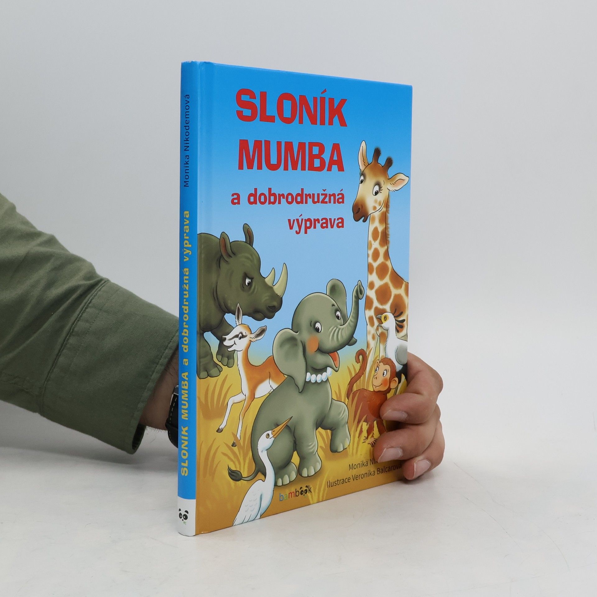 Monika Nikodemová Sloník Mumba a dobrodružná výprava