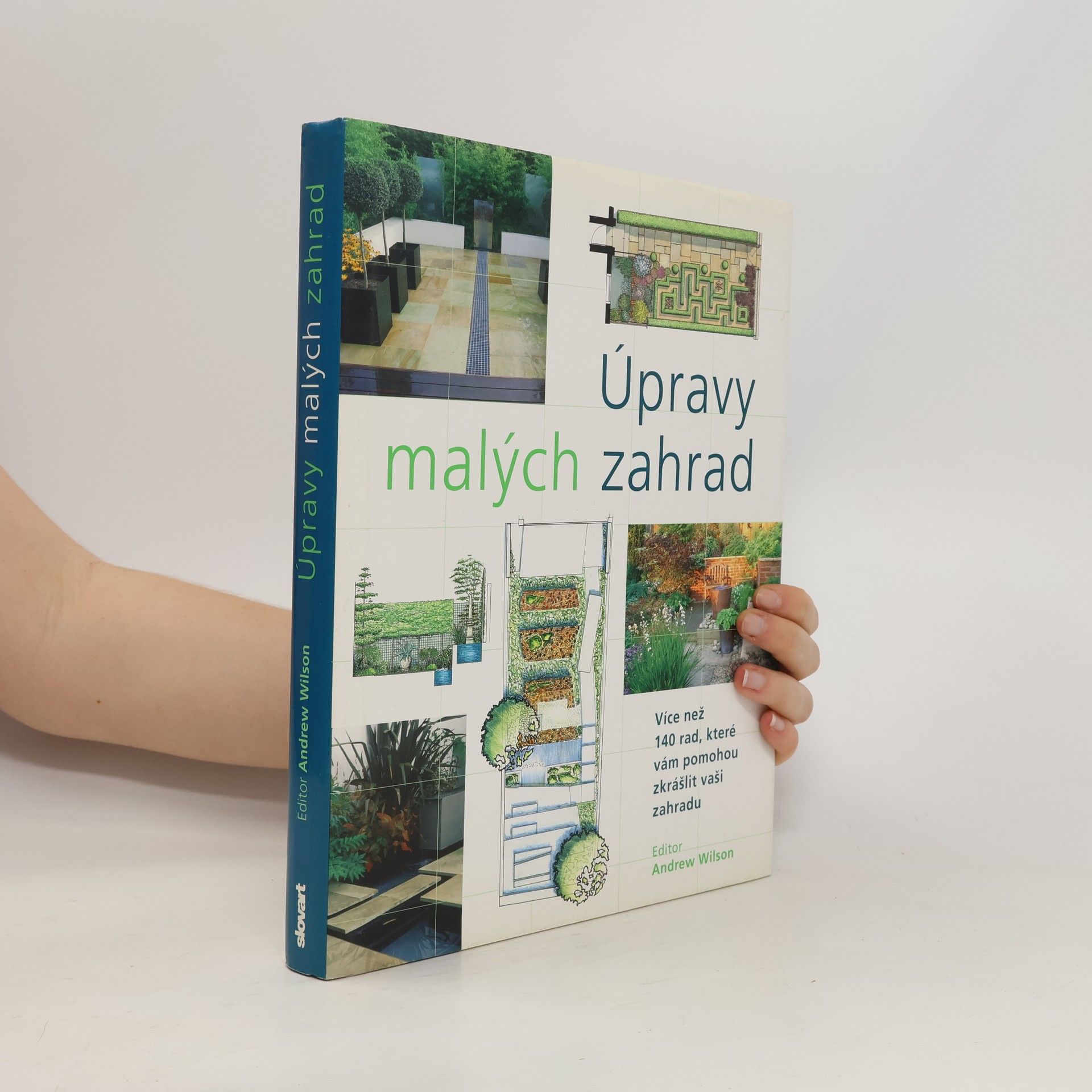 Andrew Wilson Úpravy malých zahrad