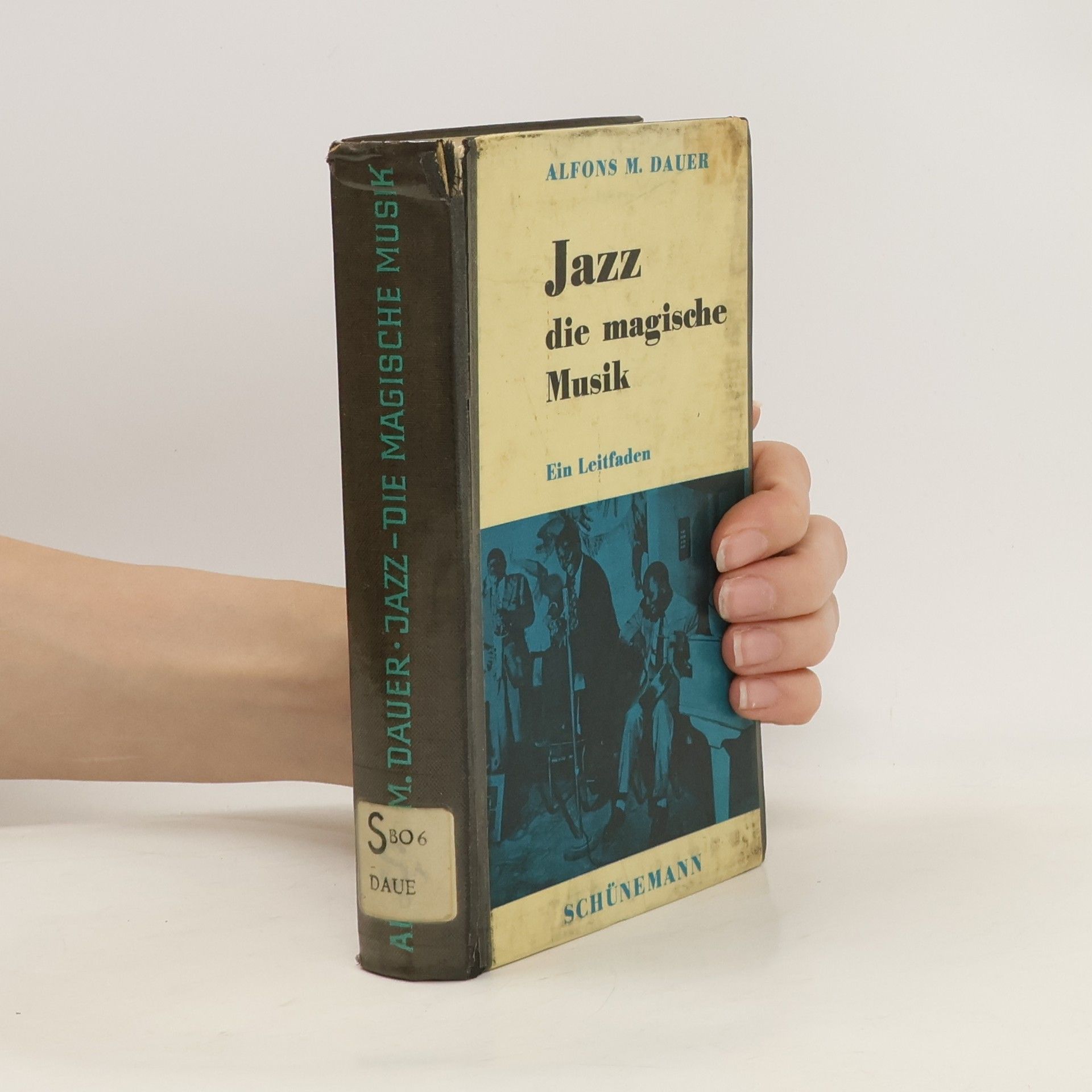 Alfons M. Dauer Jazz die magische Musik