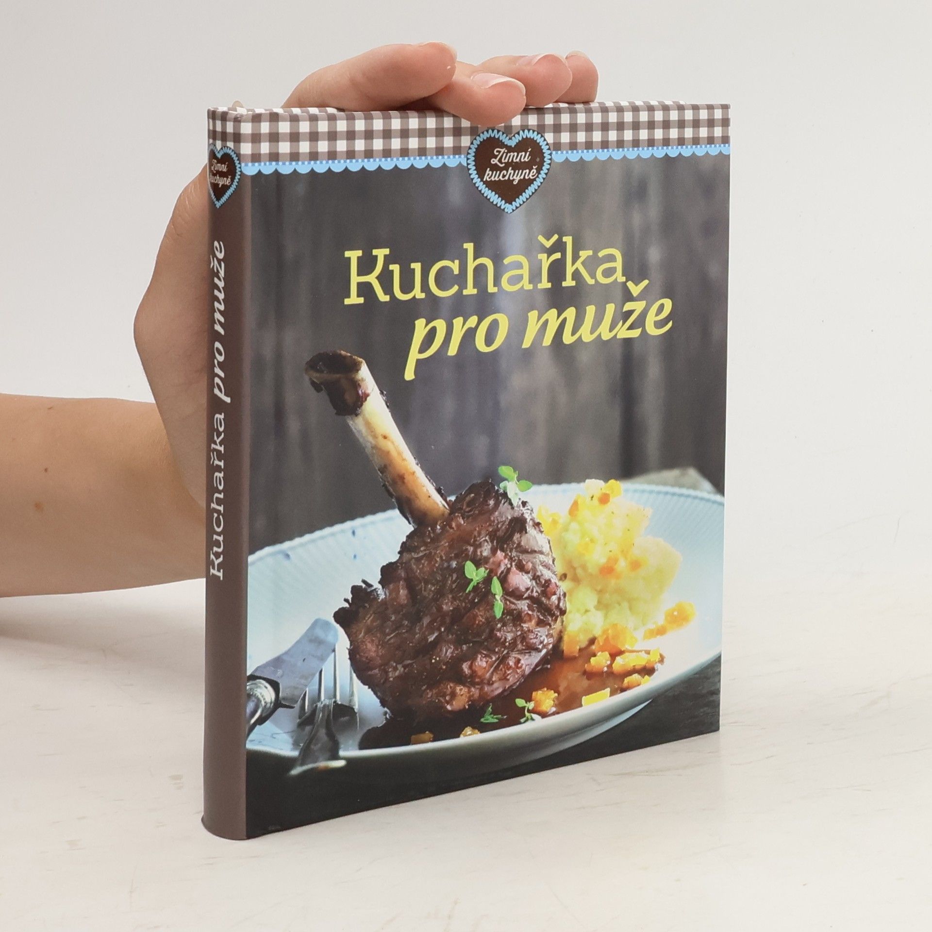 Autorenkollektiv Kuchařka pro muže