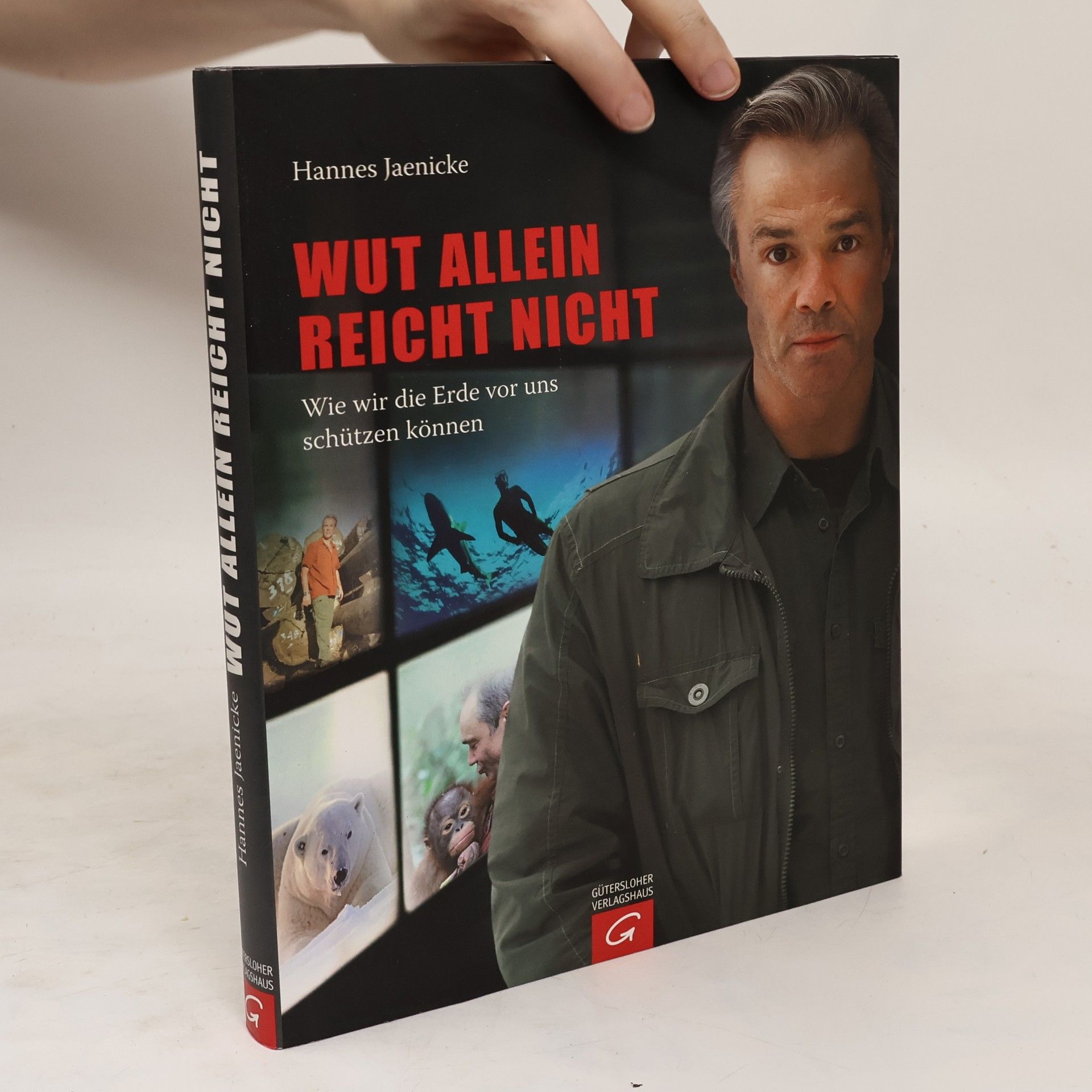 Hannes Jaenicke Wut allein reicht nicht
