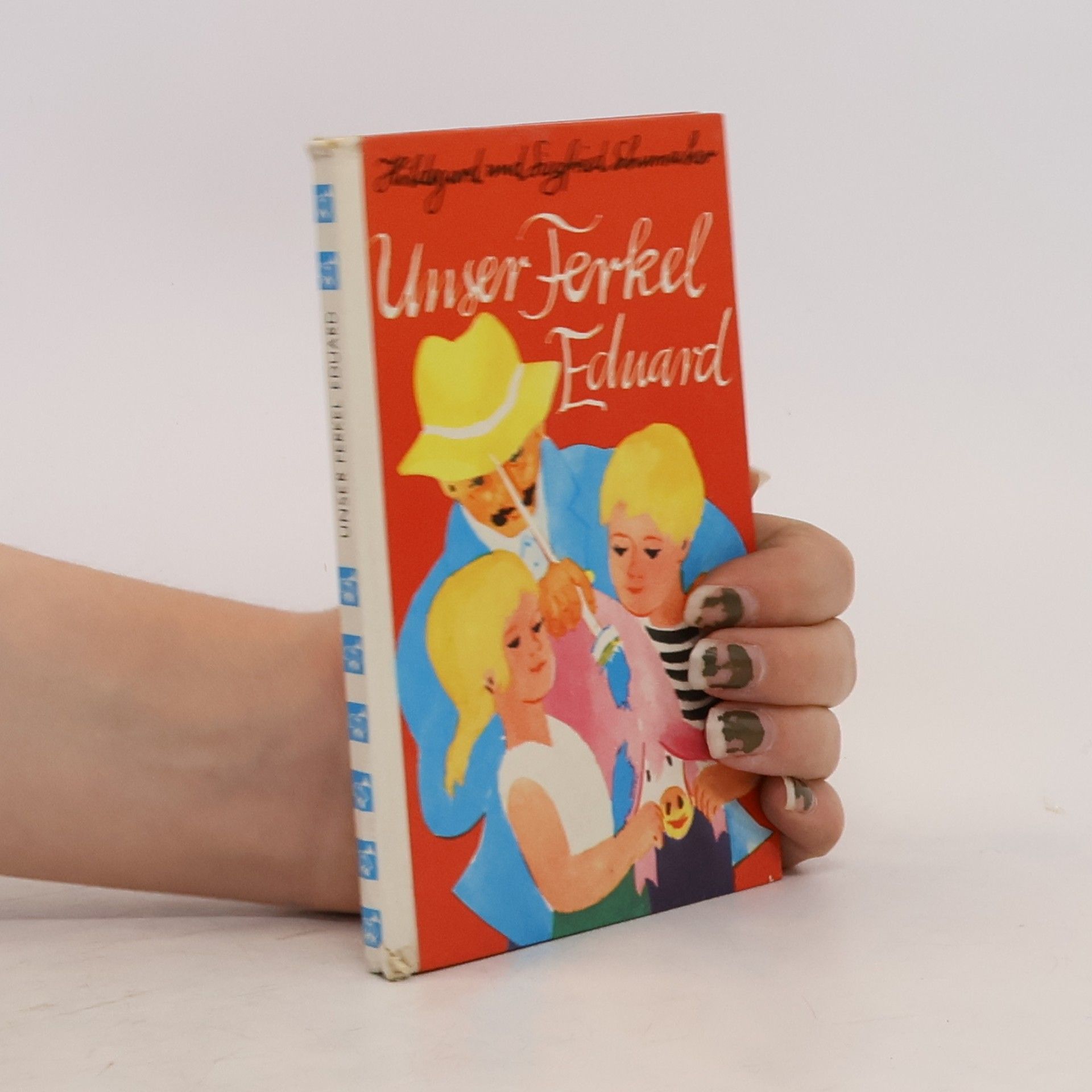 Hildegard Schumacher Unser Ferkel Eduard