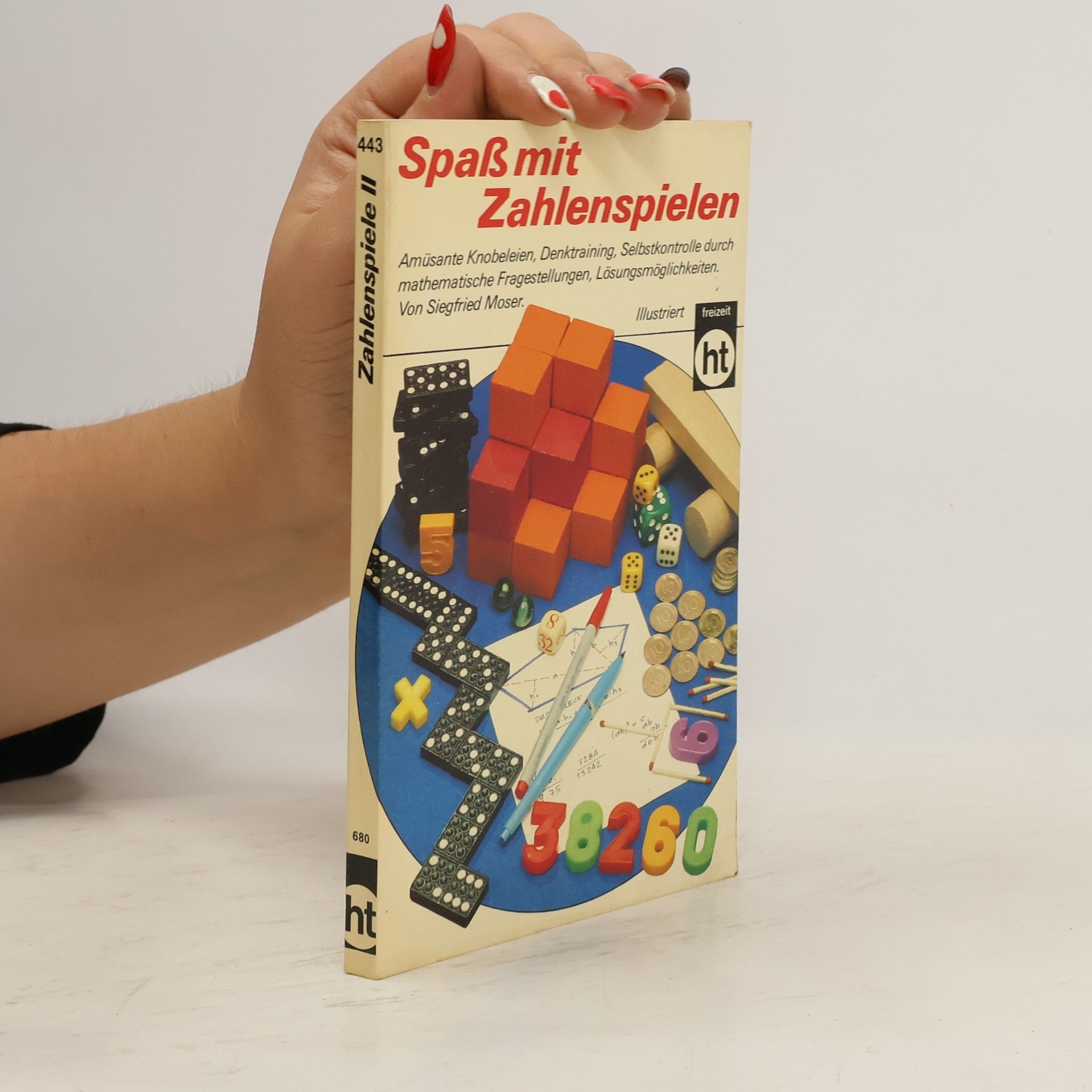Siegfried Moser Spass mit Zahlenspielen