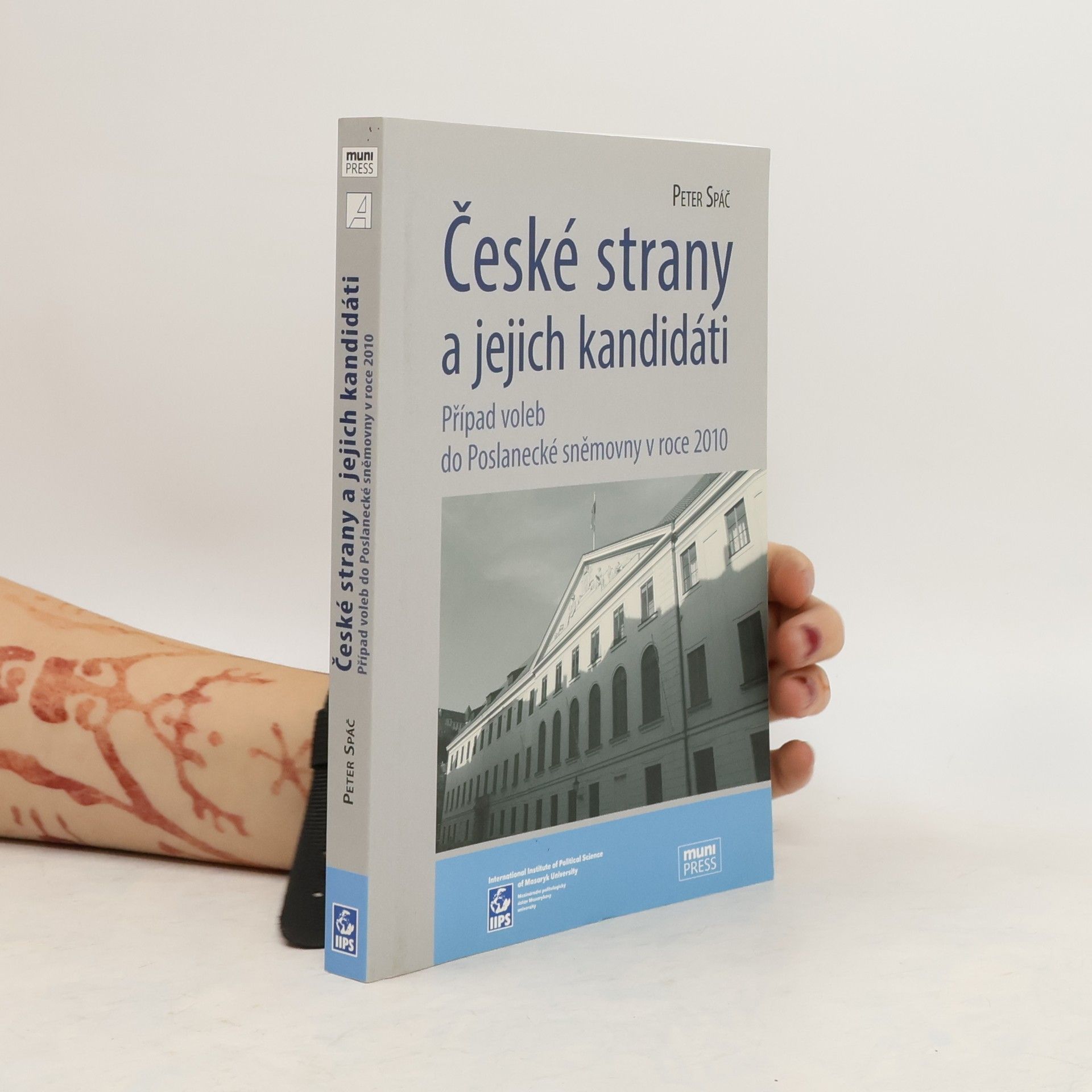 České strany a jejich kandidáti - Případ voleb do Poslanecké sněmovny v roce 2010