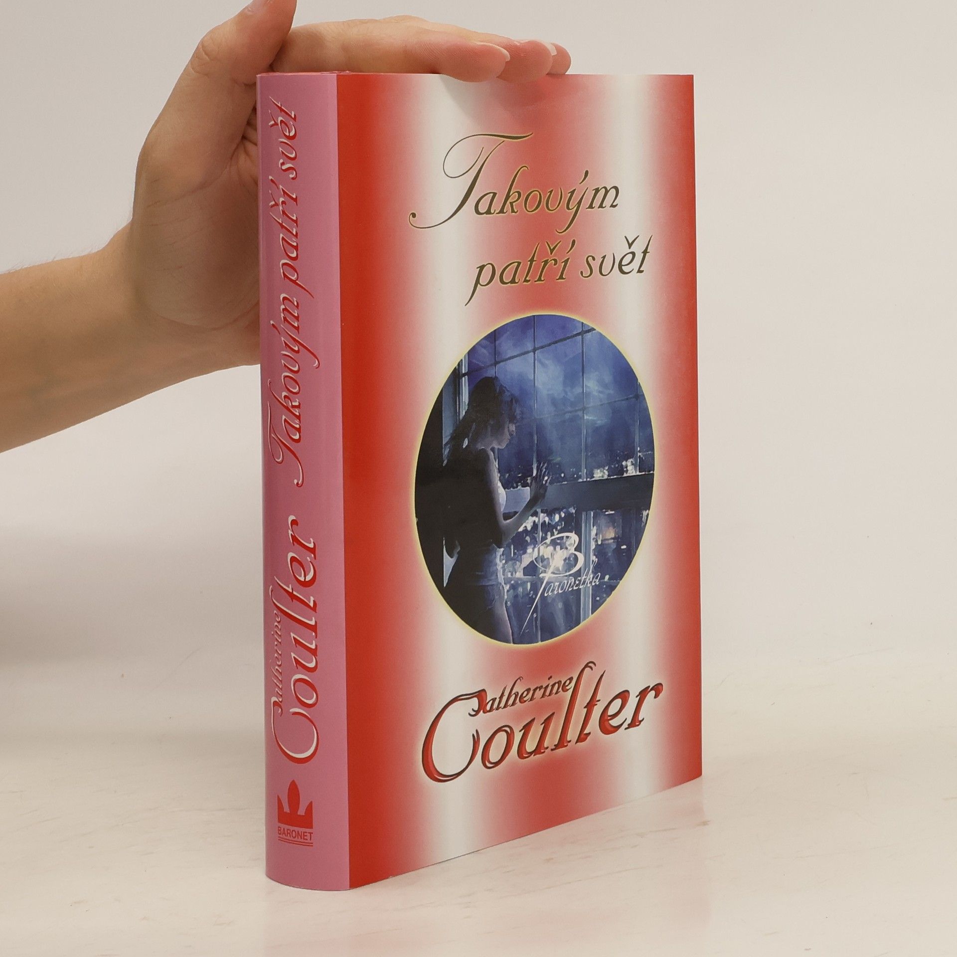 Catherine Coulter Takovým patří svět