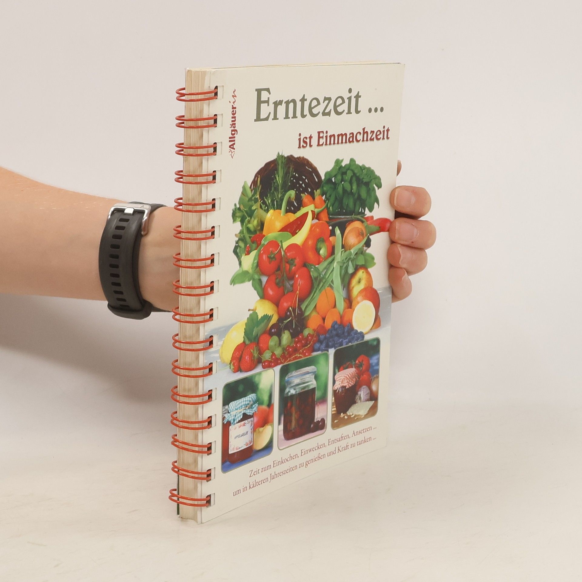 Auteurscollectief Erntezeit . . . ist Einmachzeit
