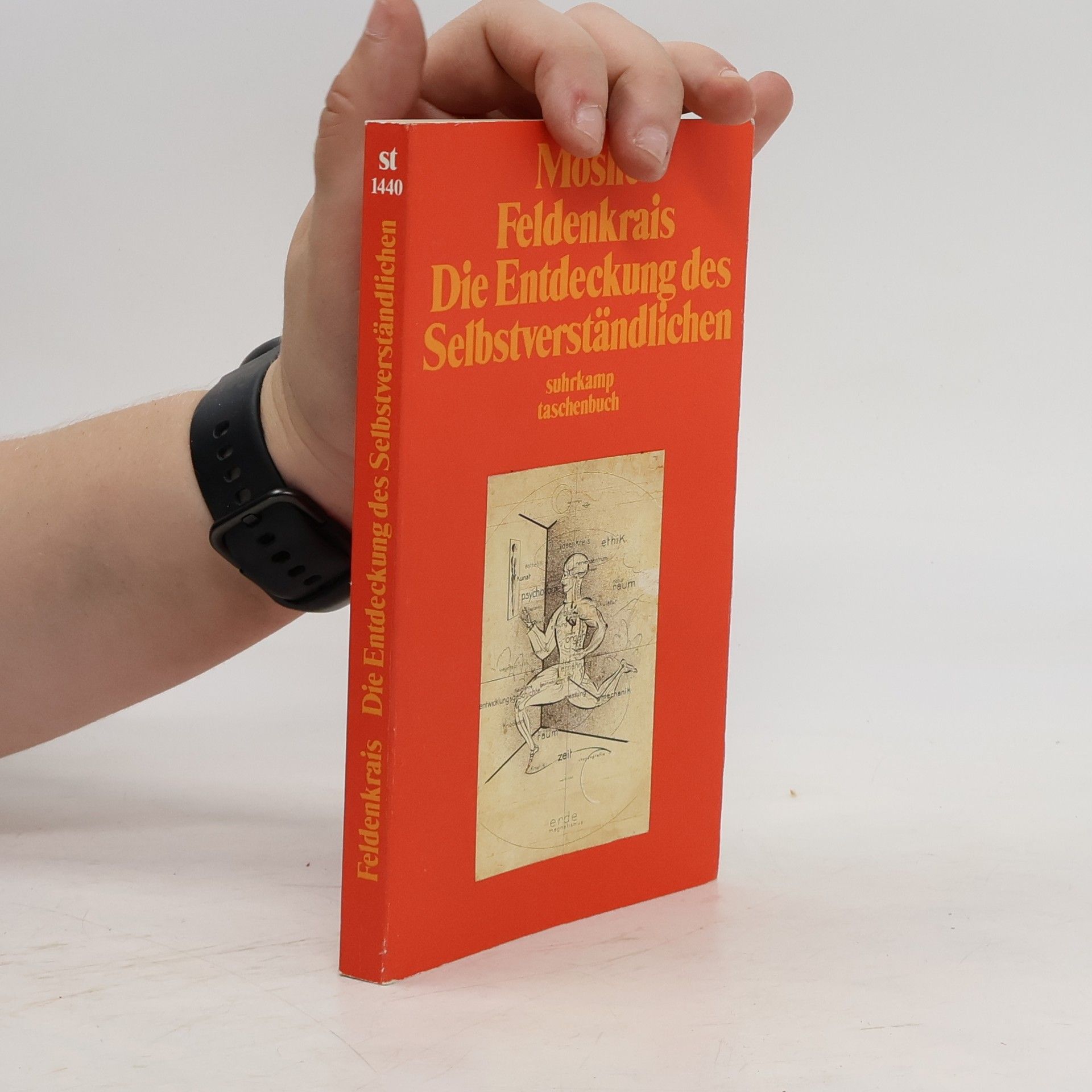 Moshé Feldenkrais Die Entdeckung des Selbstverständlichen