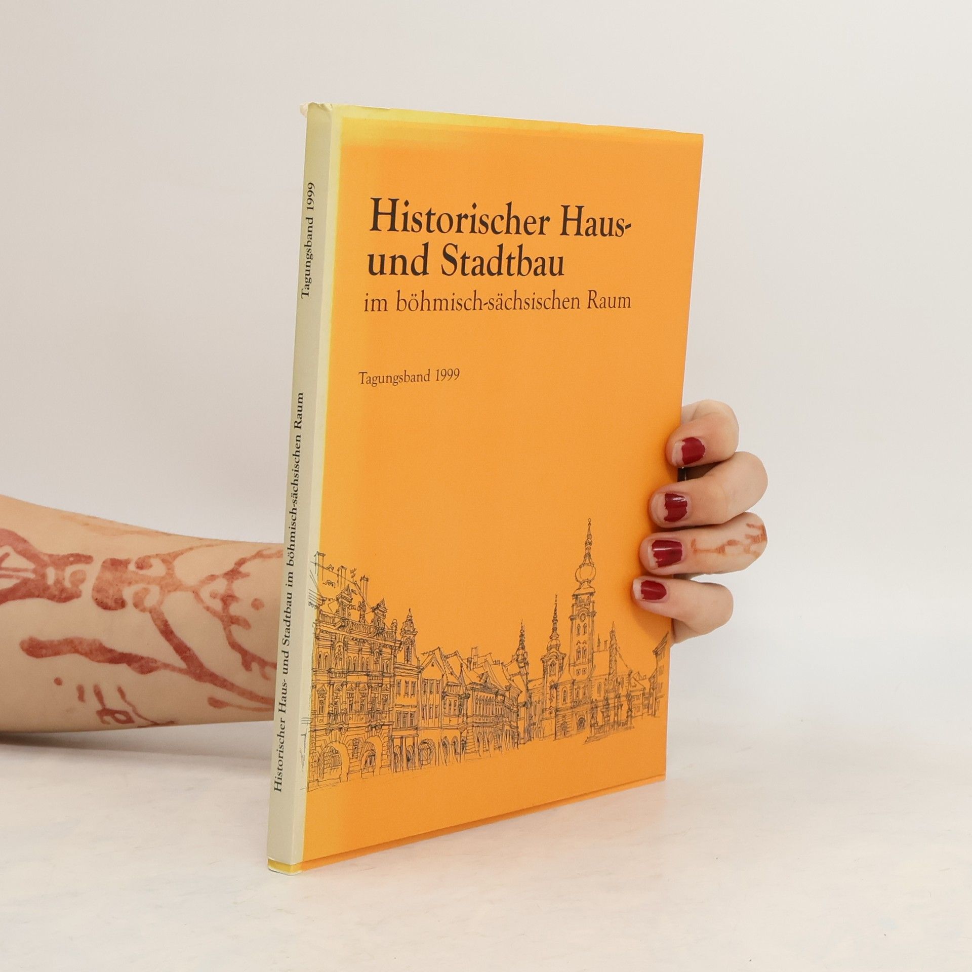 Historischer Haus- und Stadtbau im böhmisch-sächsischen Raum