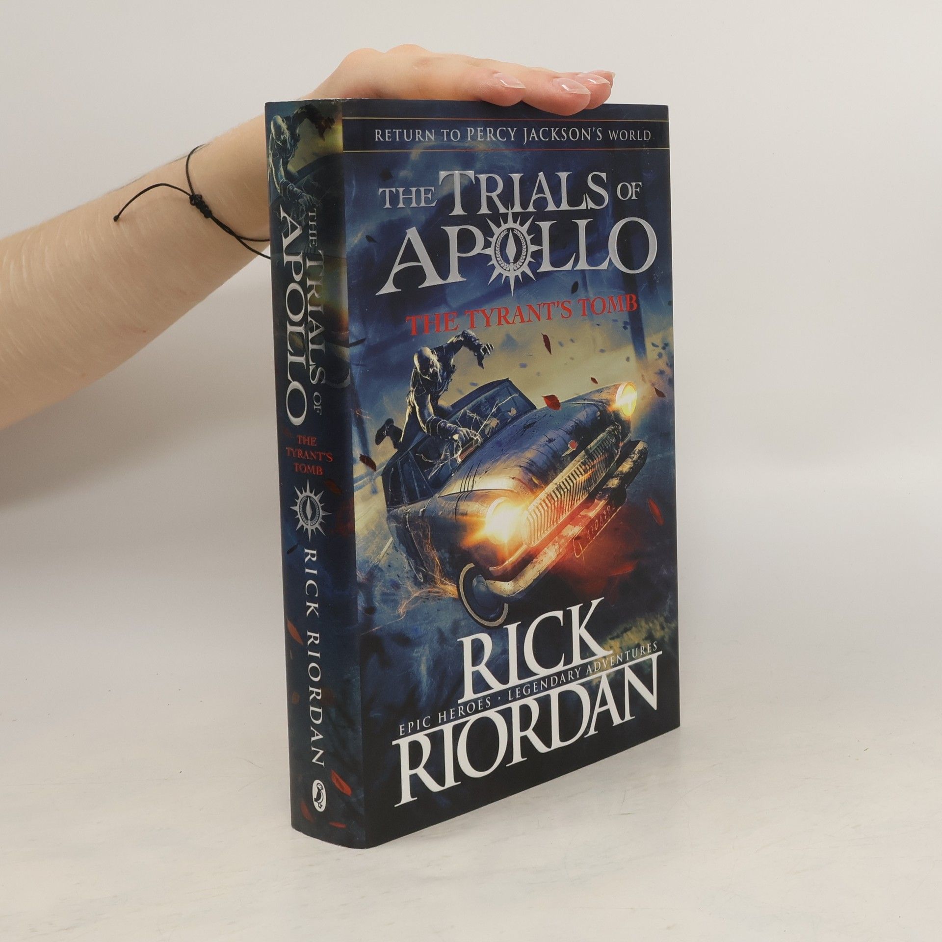 Rick Riordan The tyrant's tomb. The trials of Apollo