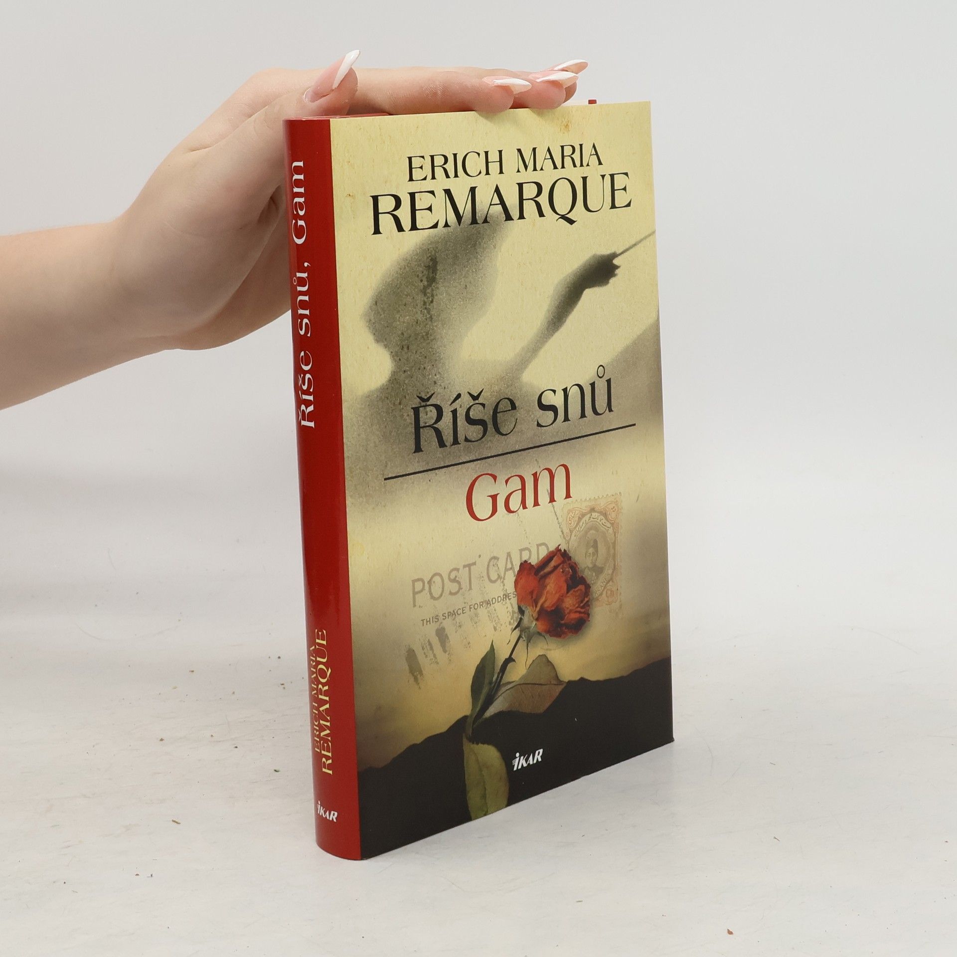 Erich Maria Remarque Říše snů. Gam