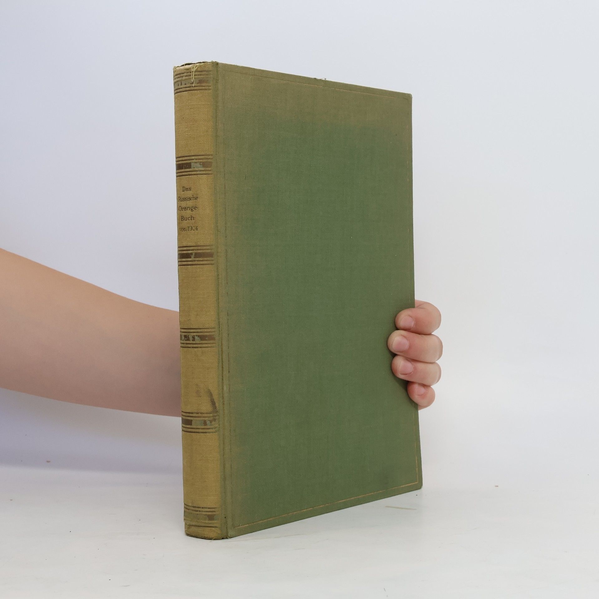 Das Russische Orangebuch von 1914: ergänzt durch die inzwischen bekanntgewordenen neuen Dokumente