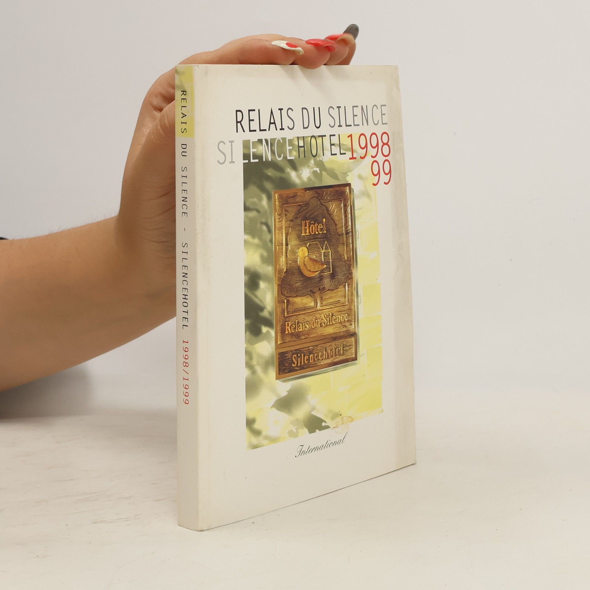 Collectif d'auteurs Relais du Silence. Silence Hotel 1998/99