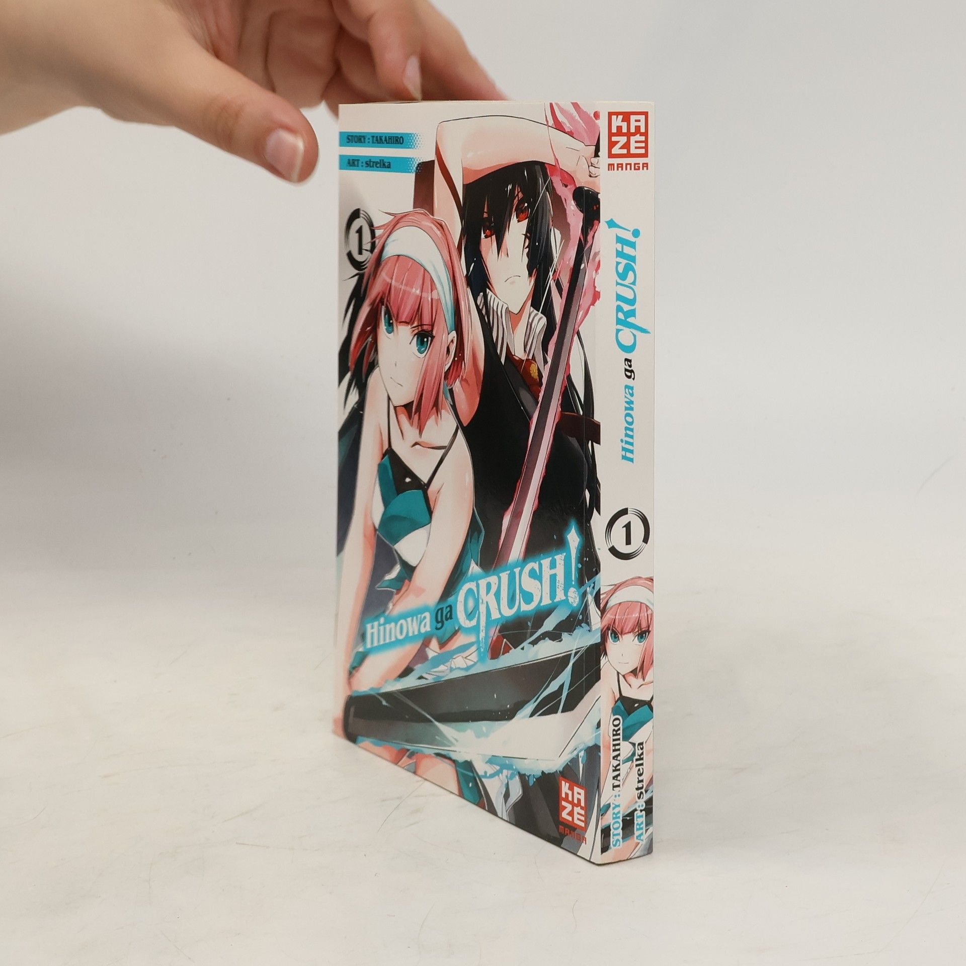 Josef Strelka Hinowa ga CRUSH! - Band 1
