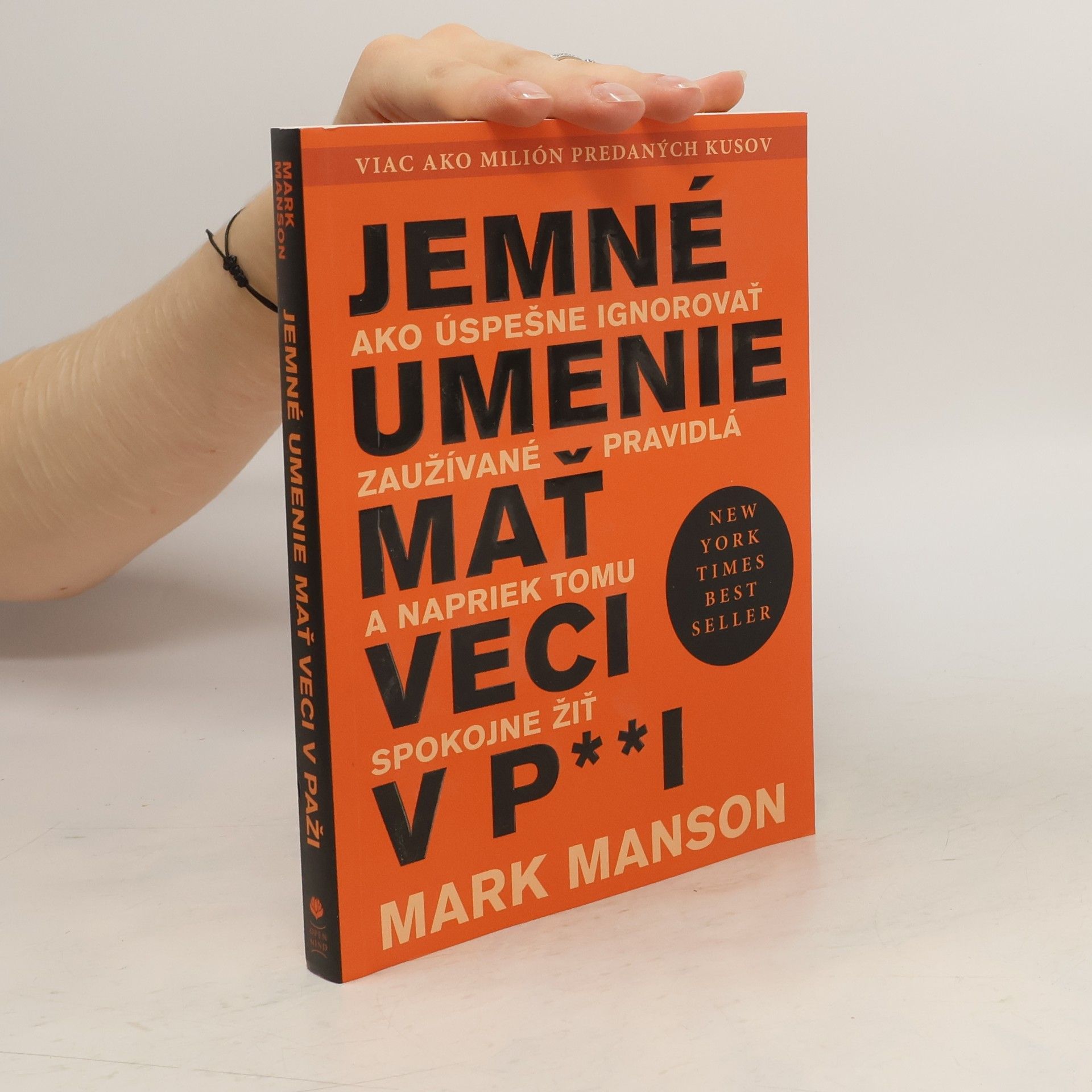 Mark Manson Jemné umenie mať veci v p**i