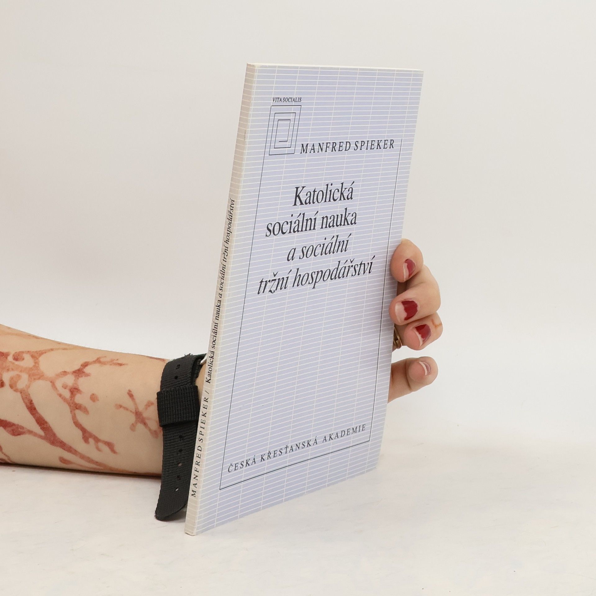 Manfred Spieker Katolická sociální nauka a sociální tržní hospodářství