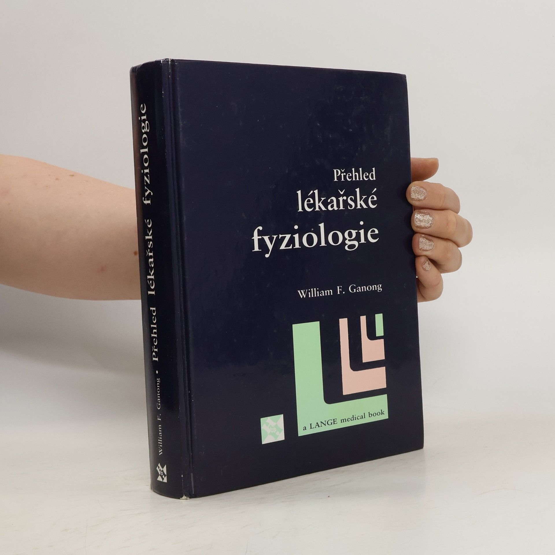 William F. Ganong Přehled lékařské fyziologie