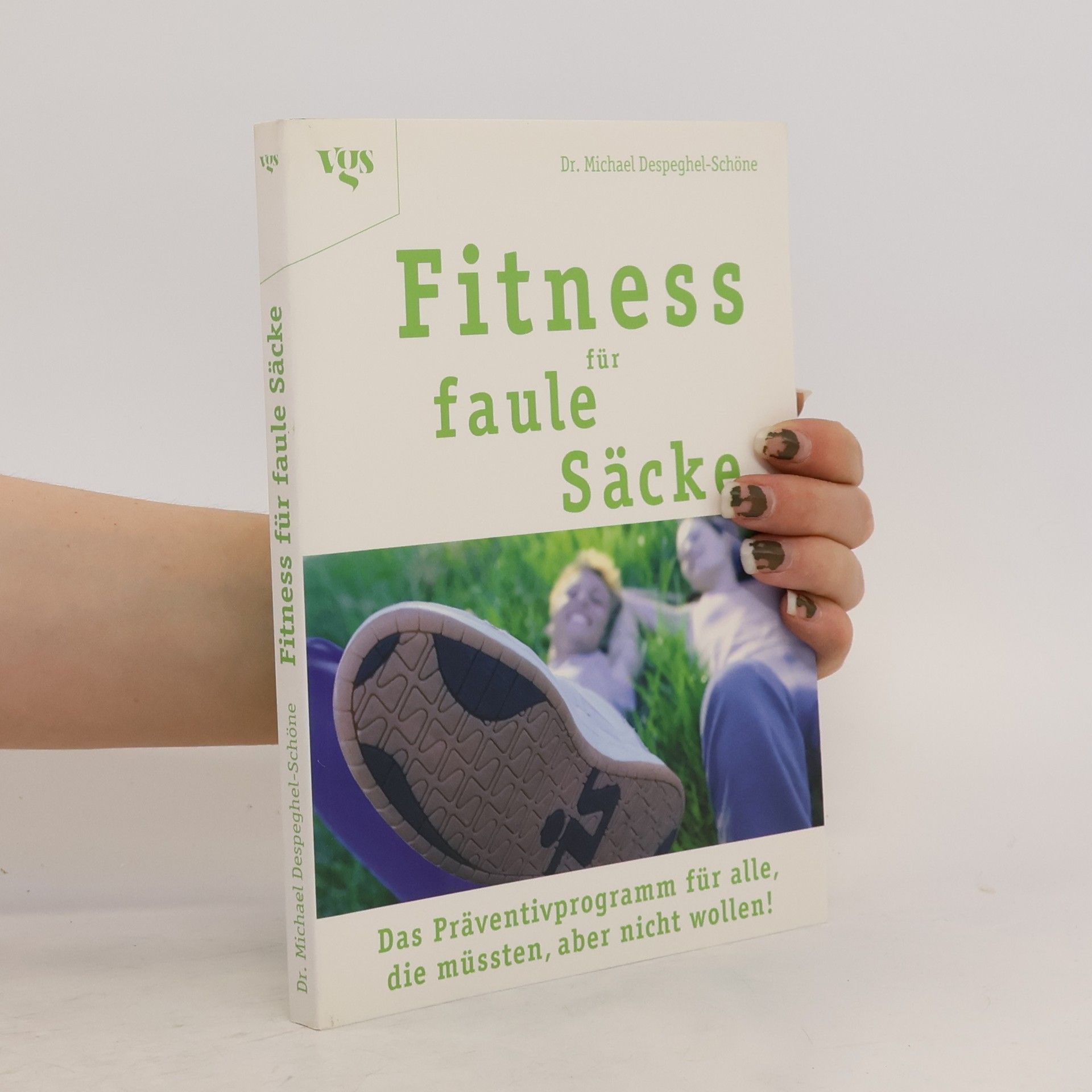 Michael Despeghel Fitness für faule Säcke