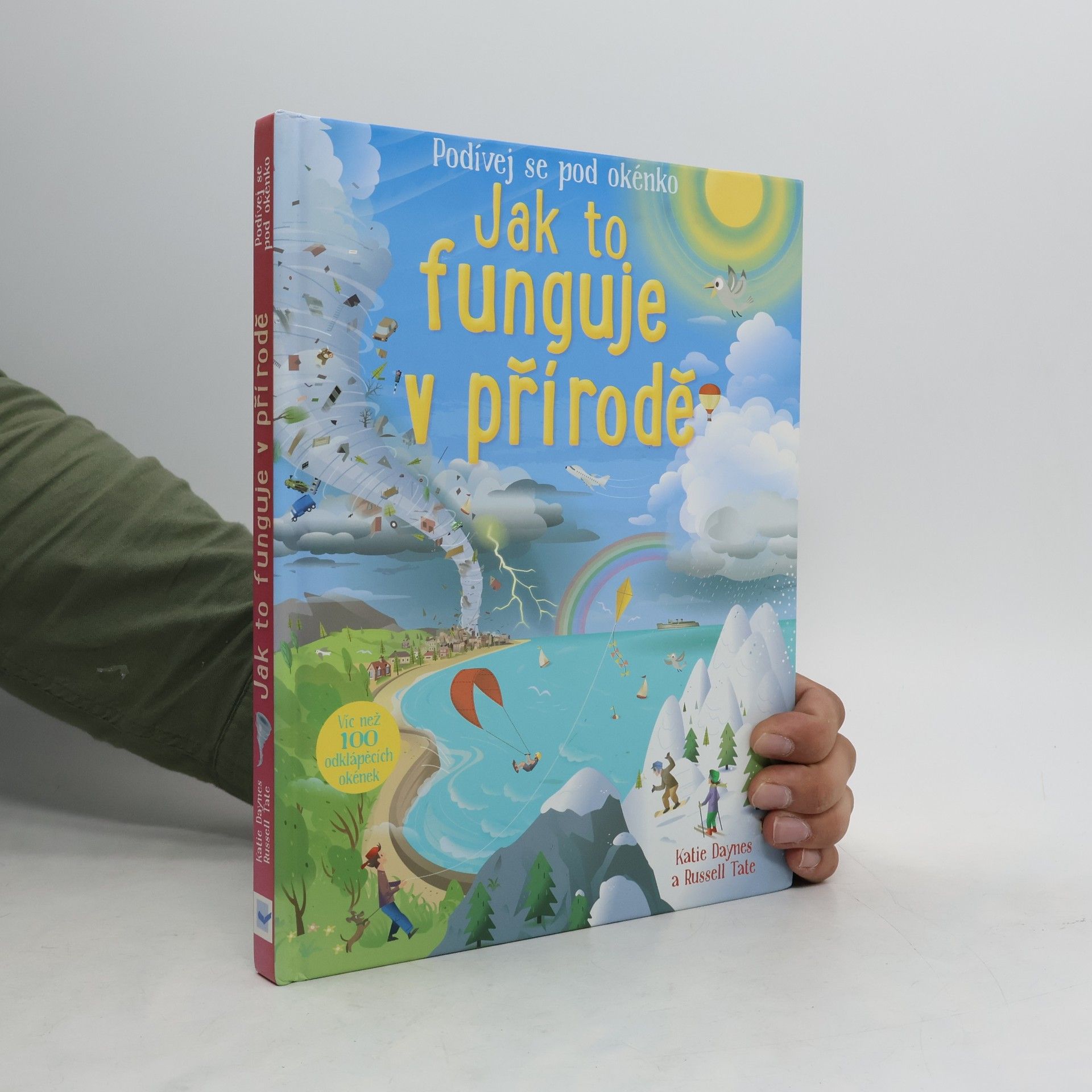 Daynes Katie. Jak to funguje v přírodě: víc než 100 odklápěcích okének.