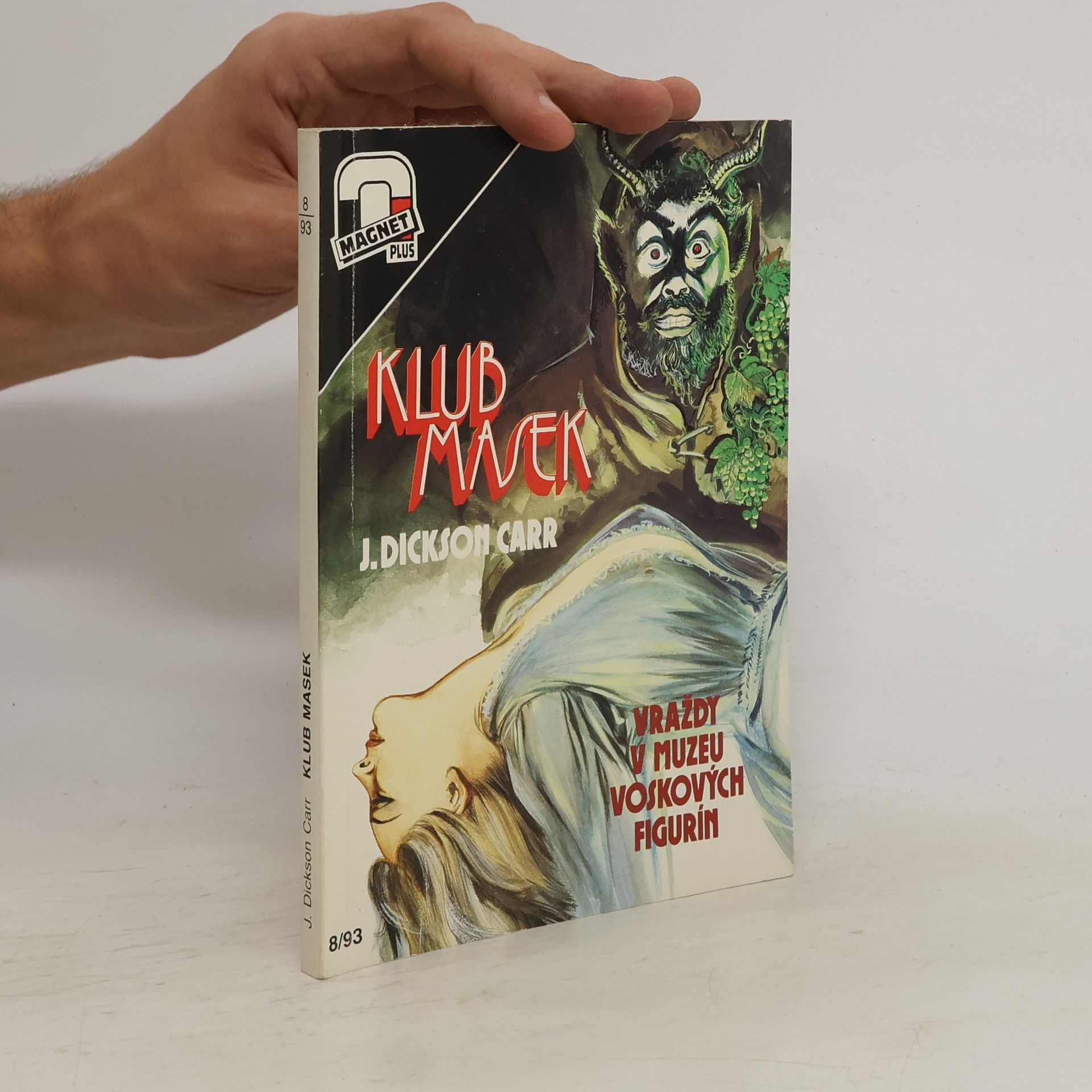 John Dickson Carr Klub masek. Vraždy v muzeu voskových figurín